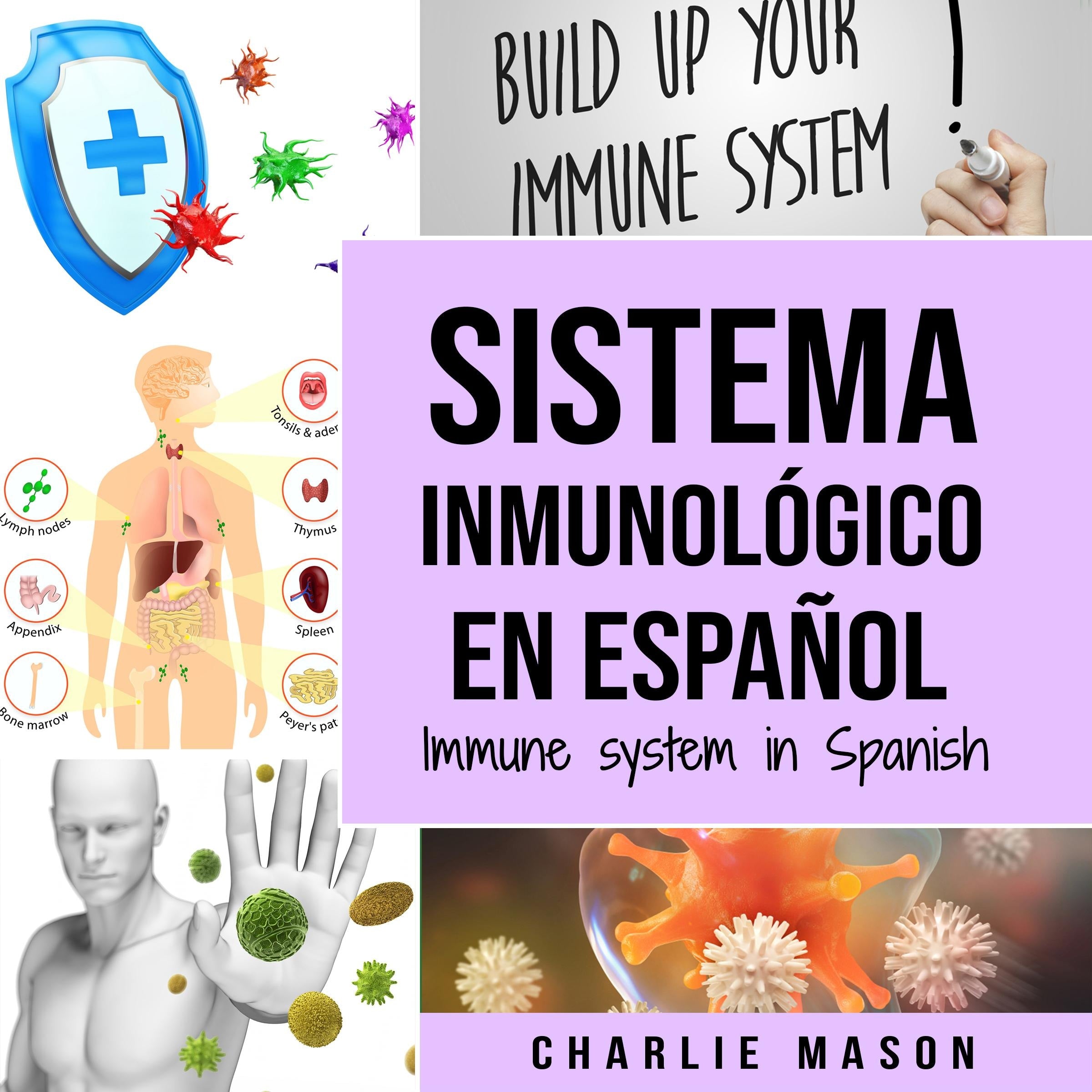 Sistema Inmunológico En Español/ Immune System In Spanish