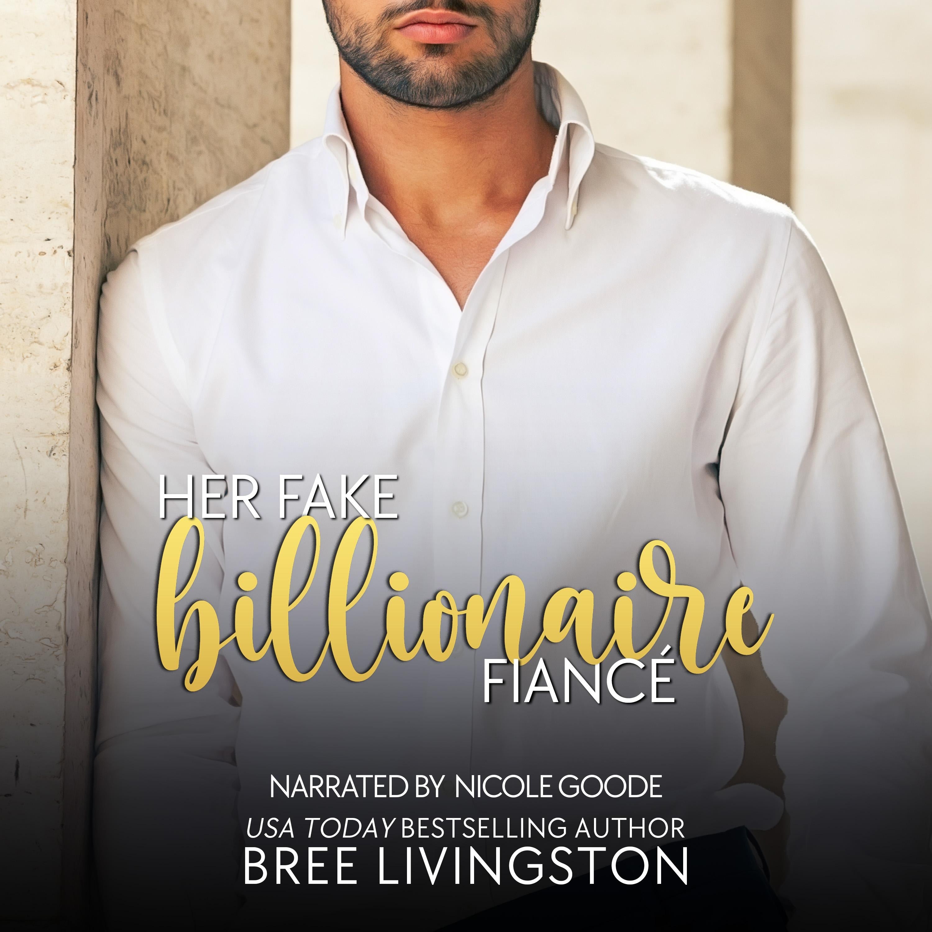 Her Fake Billionaire Fiancé