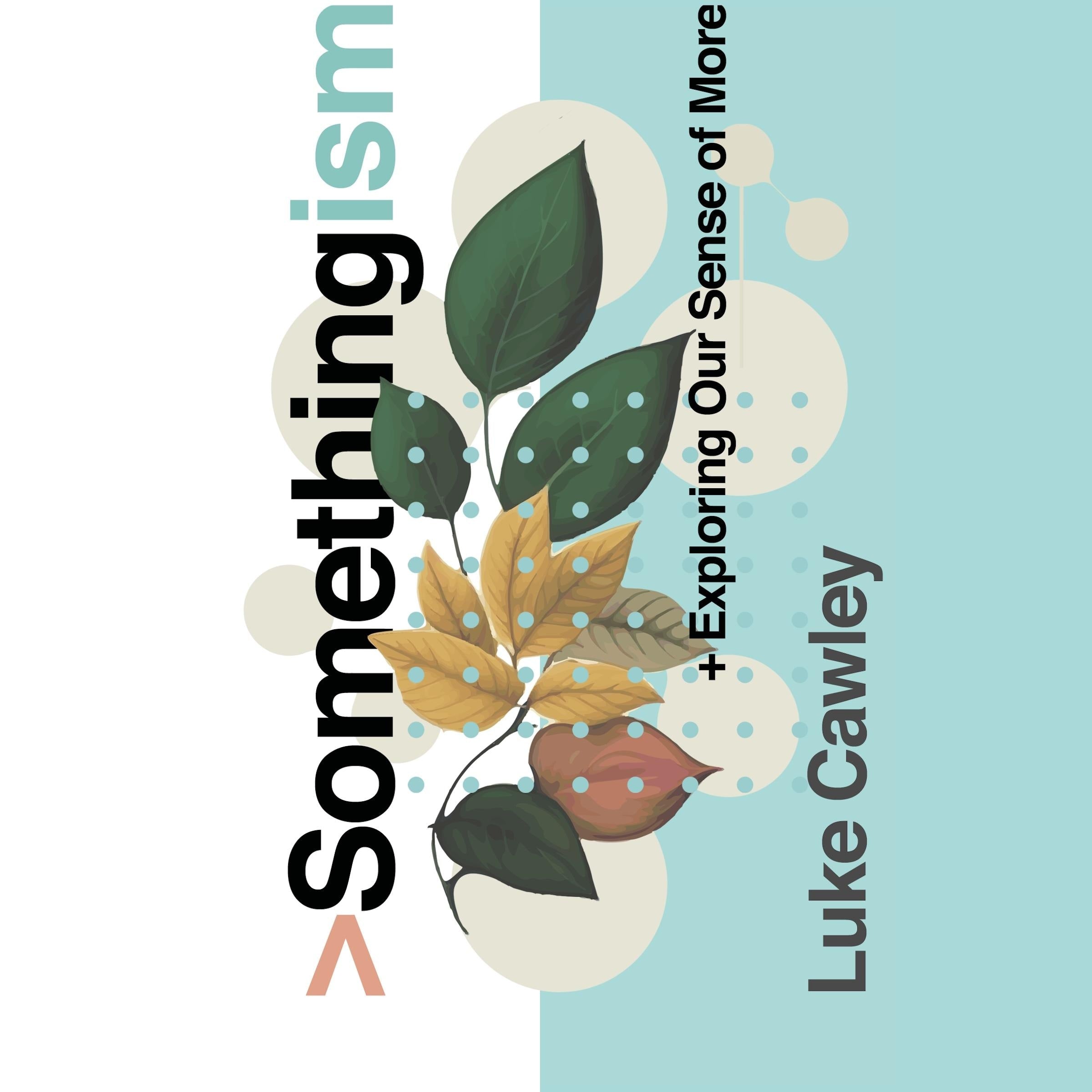 Somethingism