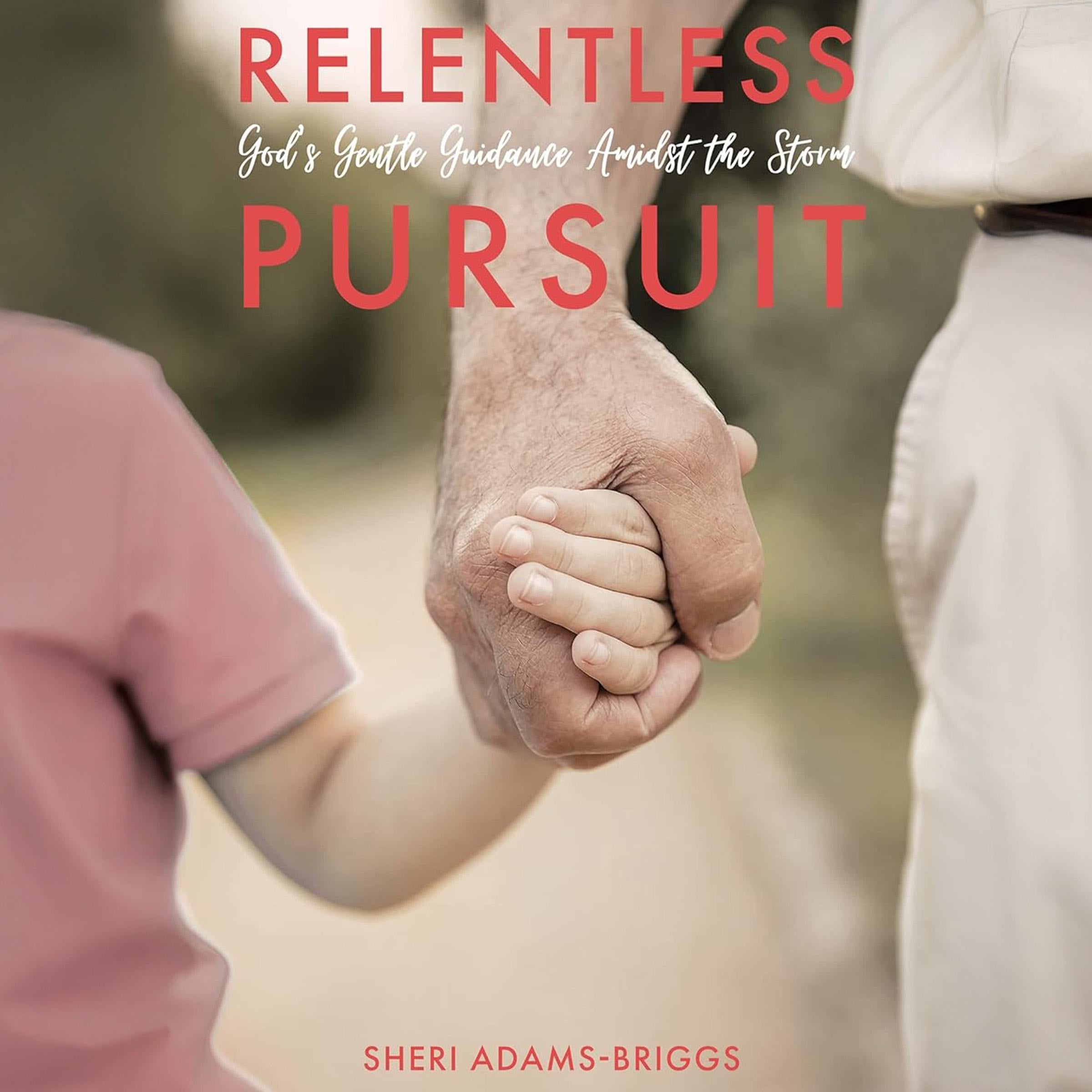 Relentless Pursuit
