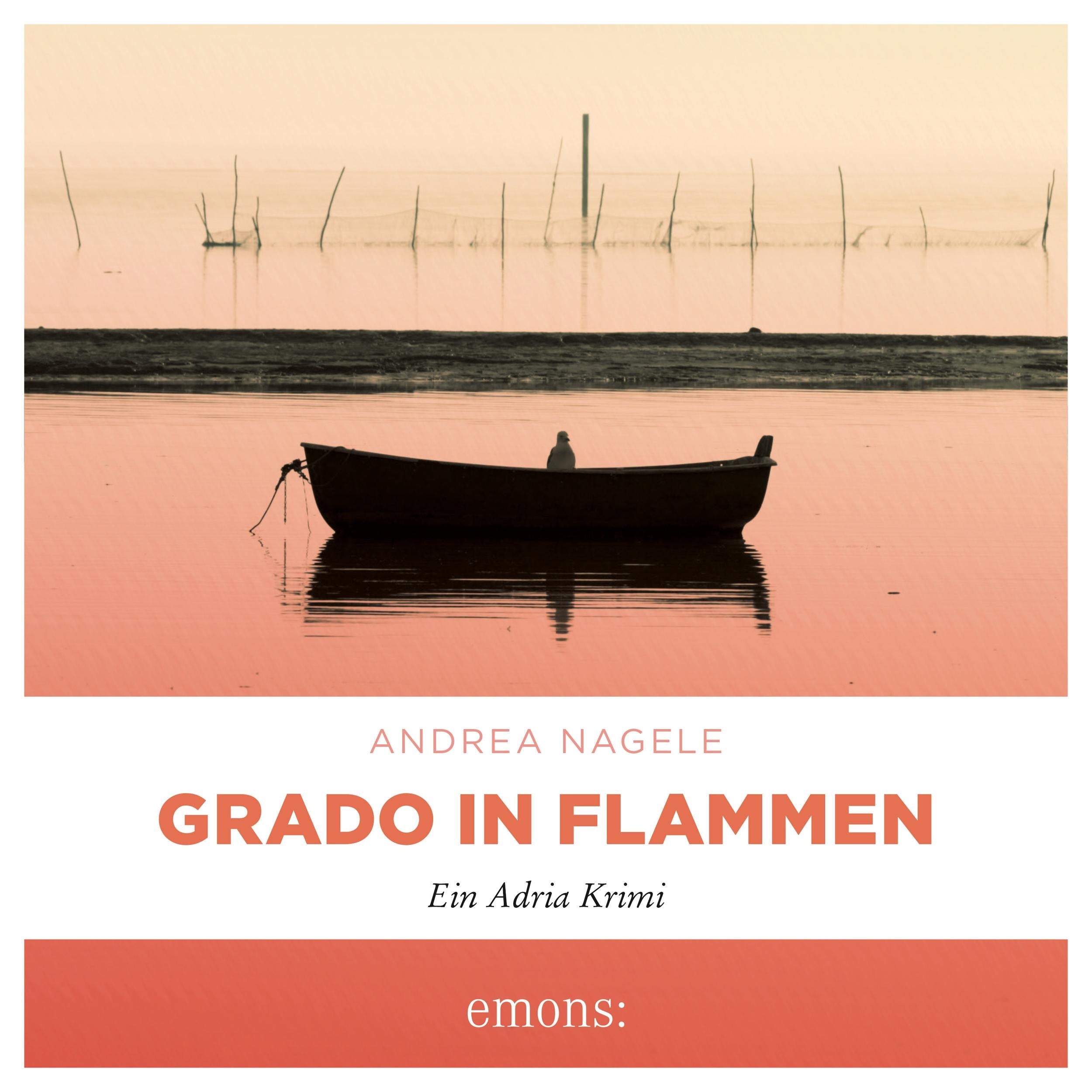 Grado in Flammen - Commissaria Degrassi, Band 7 (Ungekürzt)