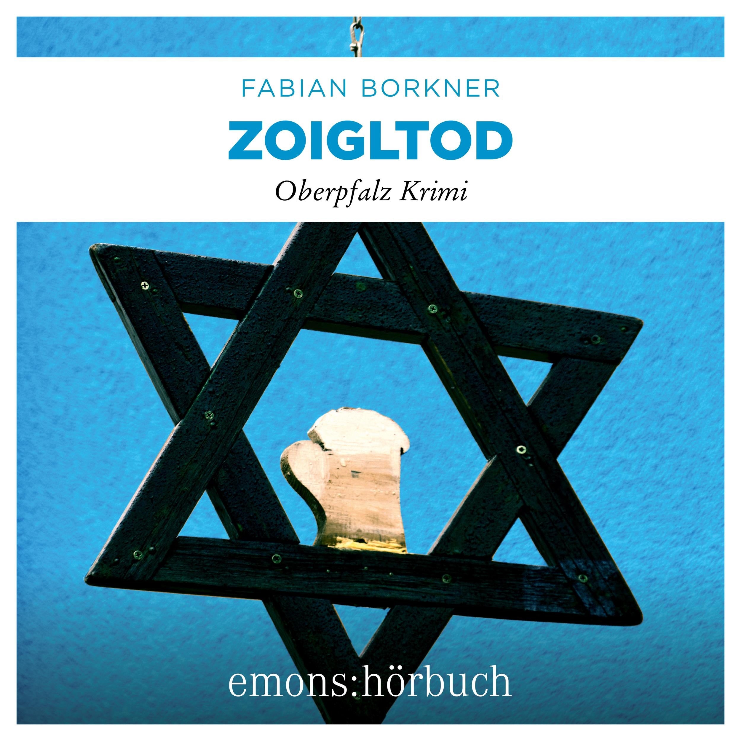 Zoigltod - Agathe Viersen und Gerhard Leitner - Oberpfalz Krimi, Band 5 (Ungekürzt)