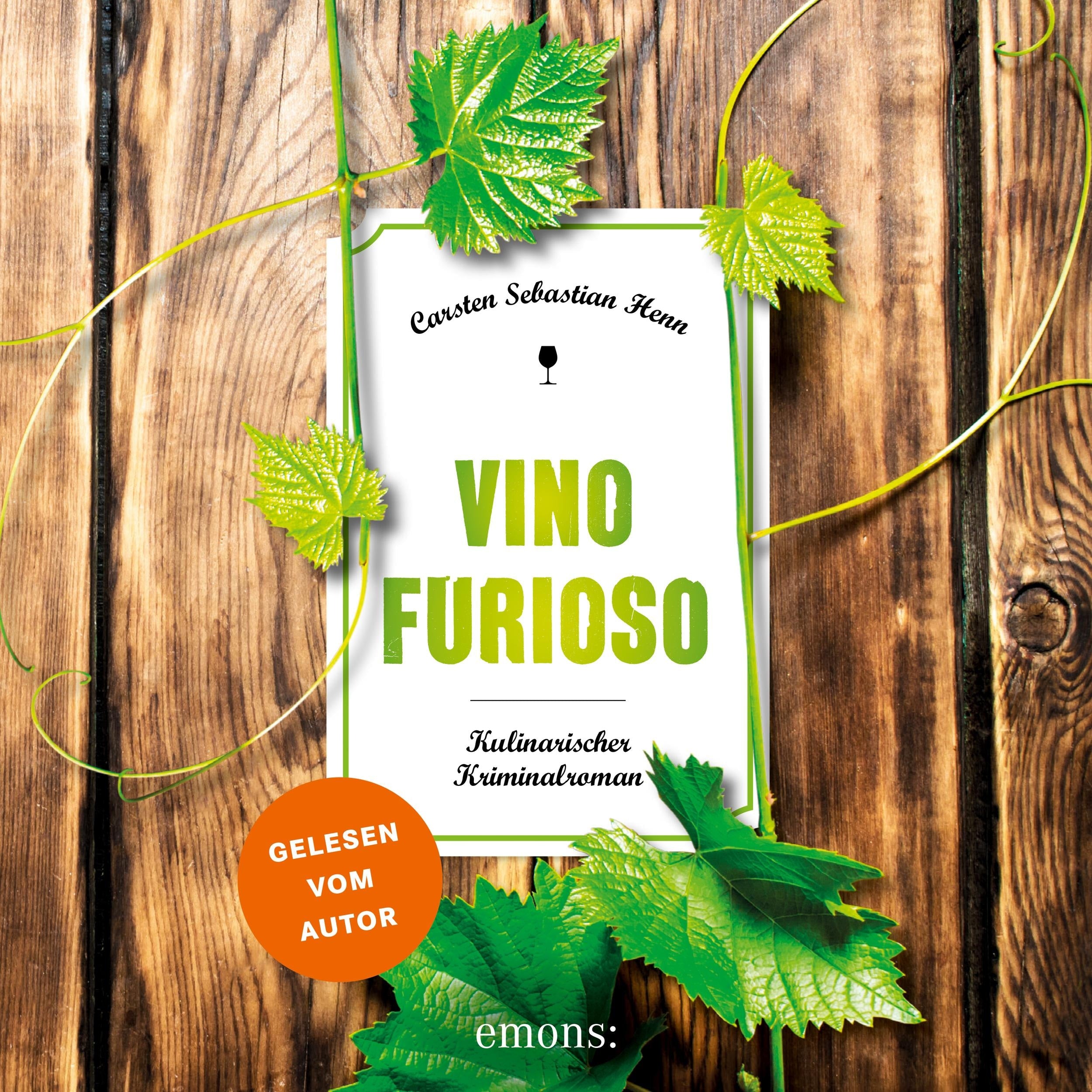 Vino Furioso - Julius Eichendorff, Band 8 (Ungekürzt)
