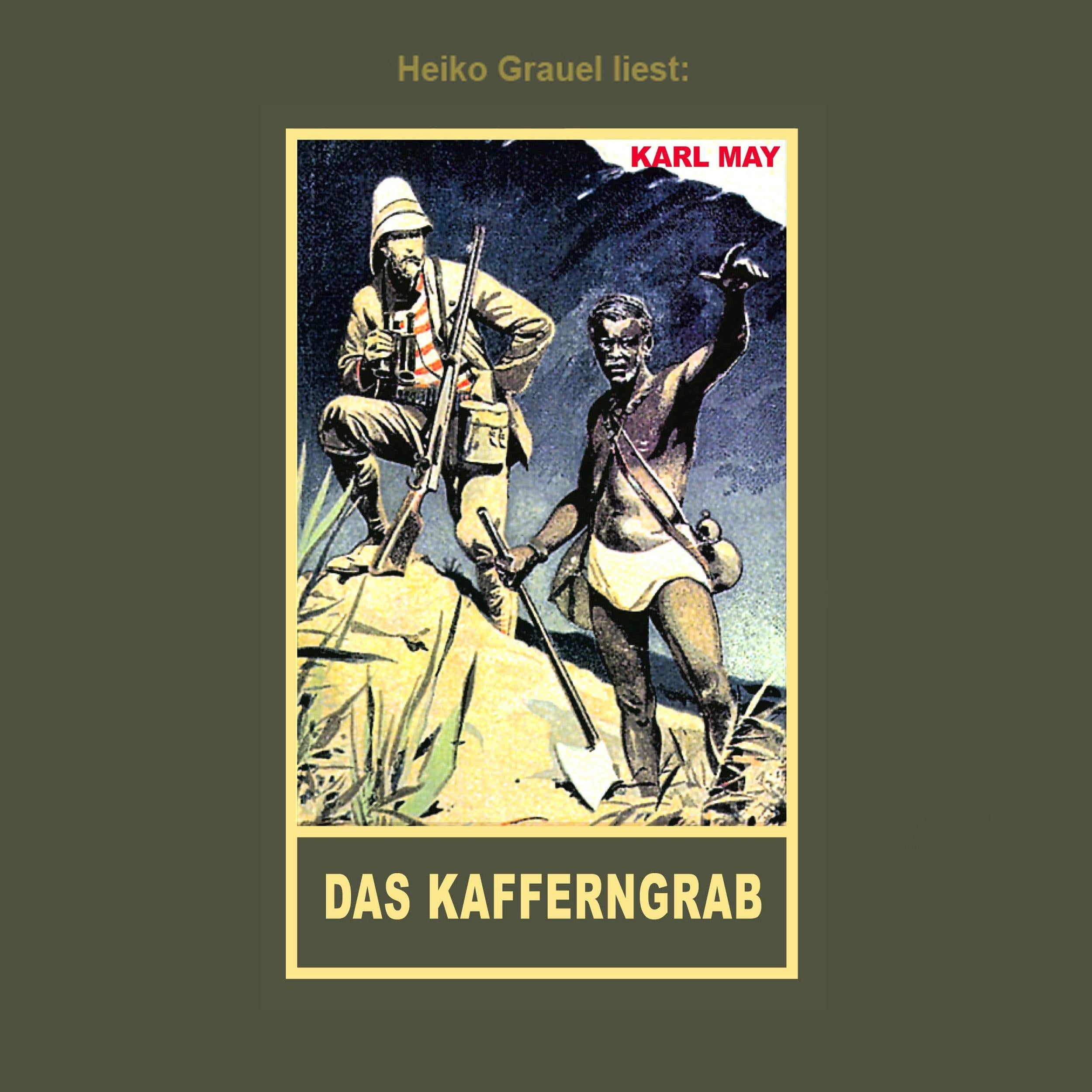 Das Kafferngrab - Erzählung aus "Auf fremden Pfaden", Band 23 der Gesammelten Werke
