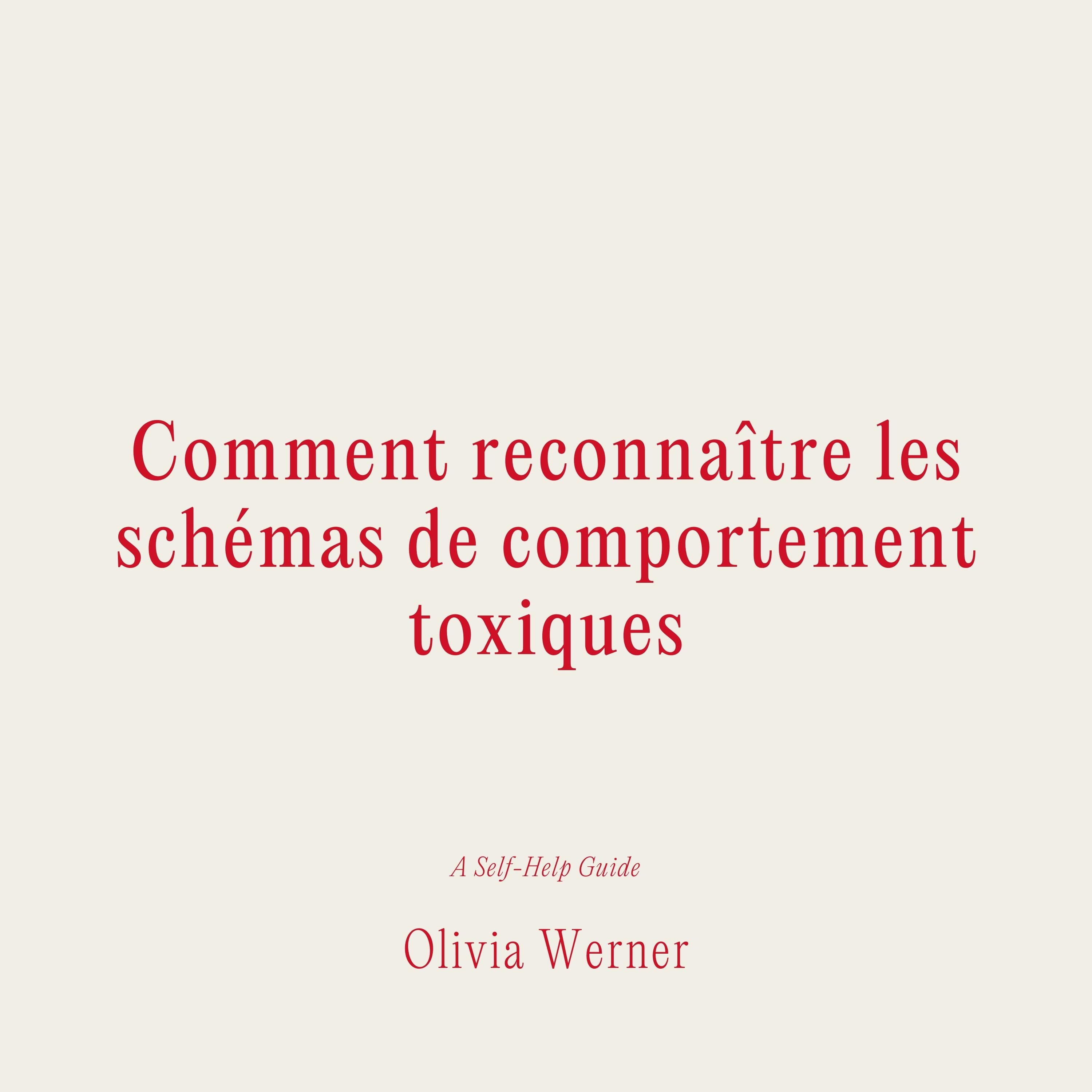 Comment reconnaître les schémas de comportement toxiques