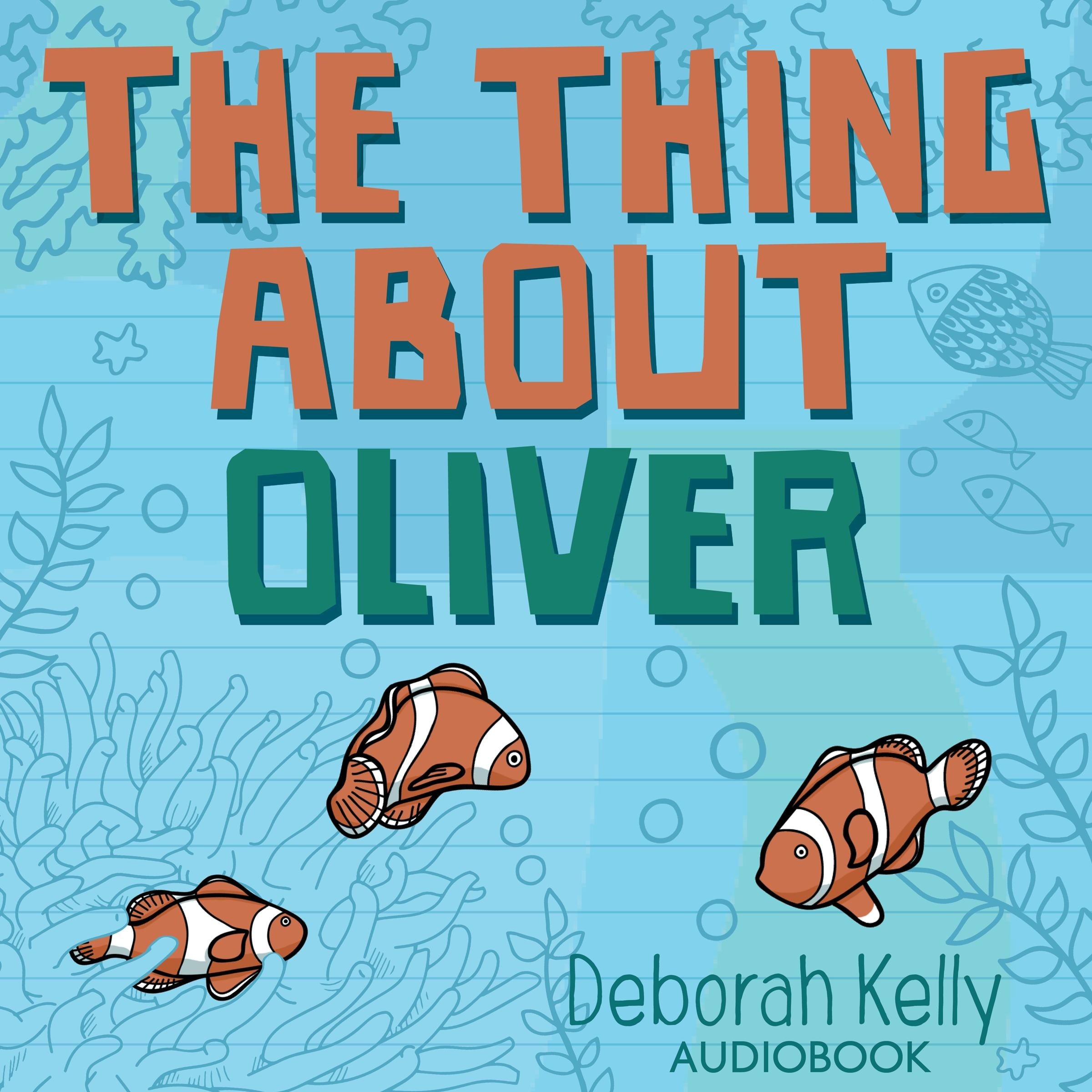 The Thing About Oliver