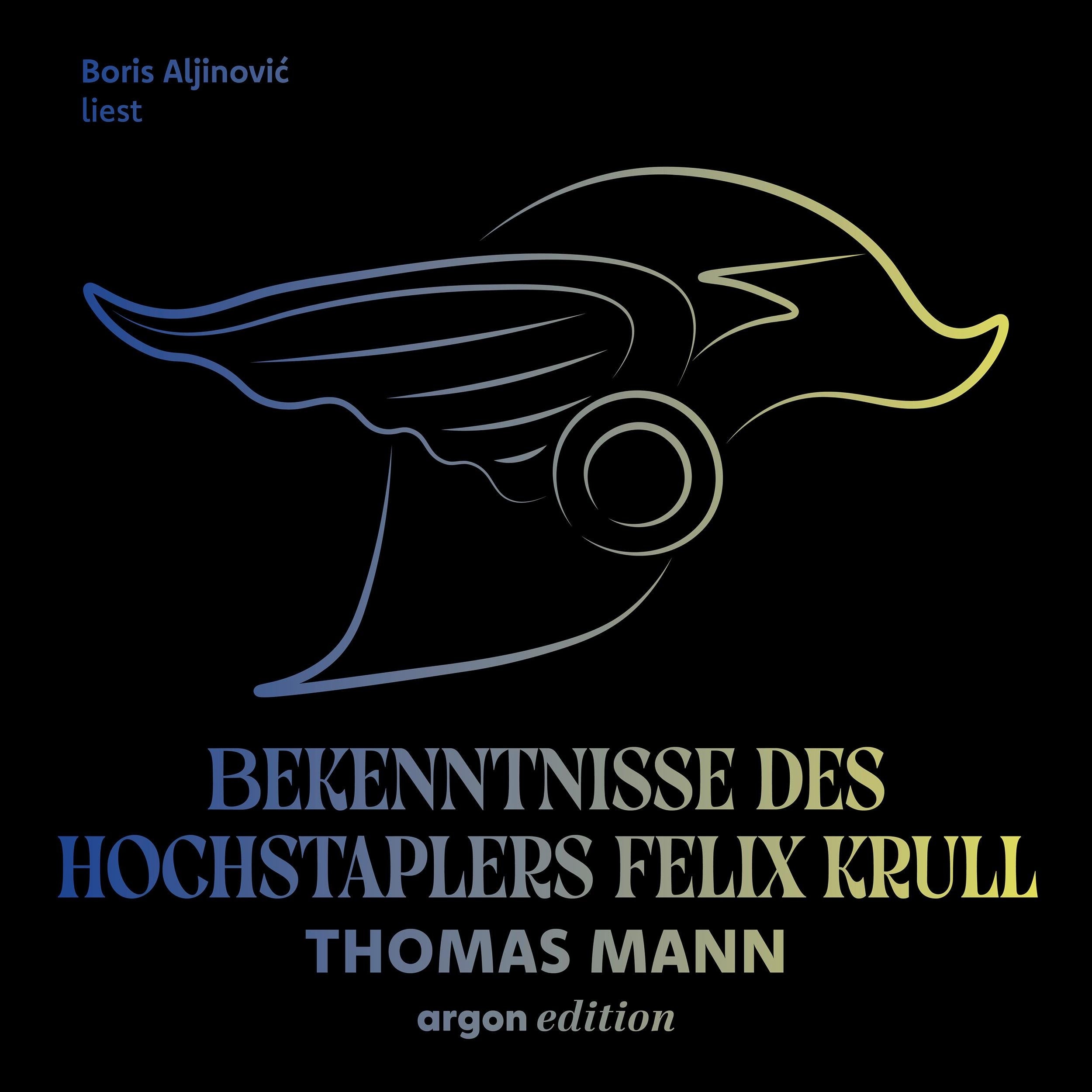 Bekenntnisse des Hochstaplers Felix Krull (Ungekürzte Lesung)