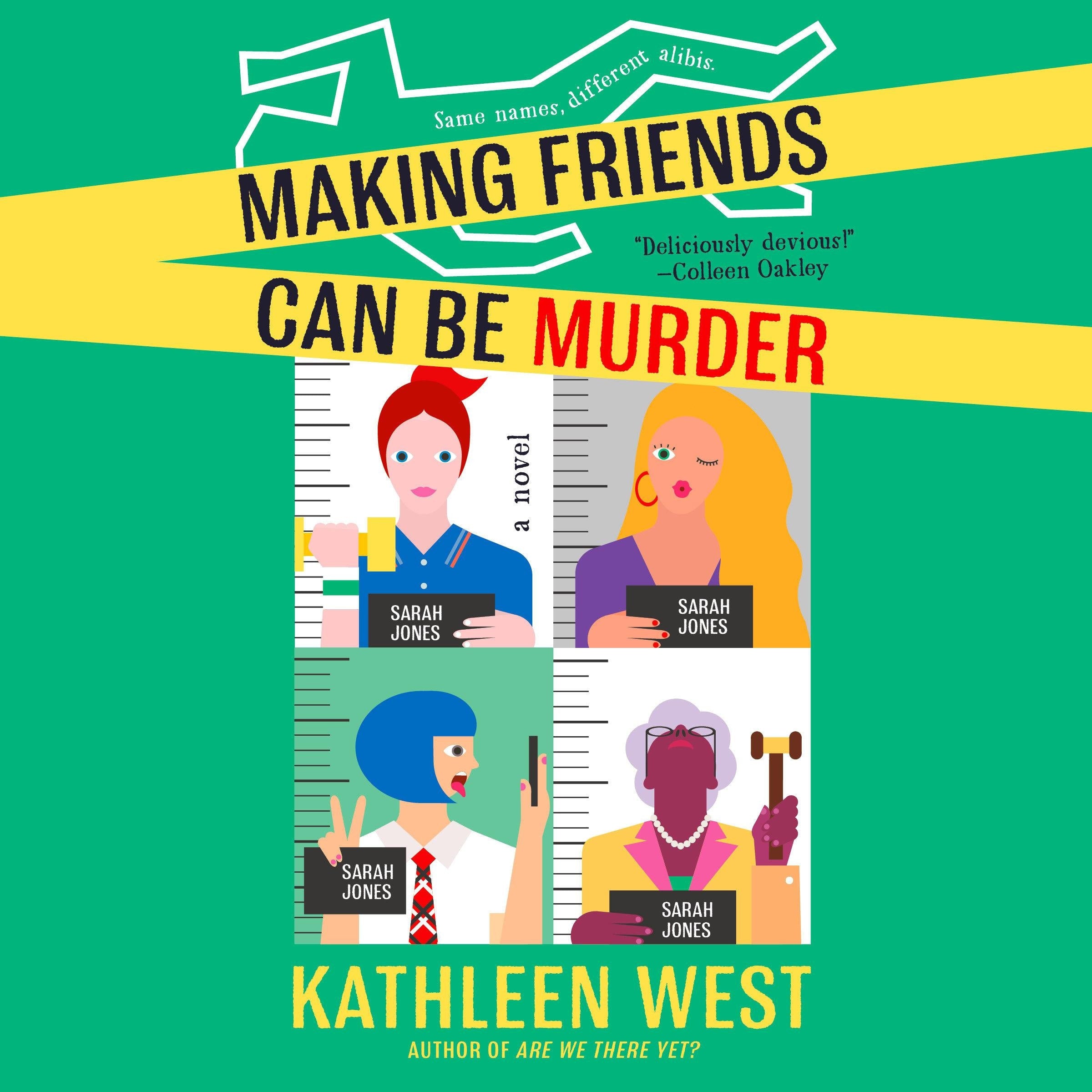 Making Friends Can Be Murder