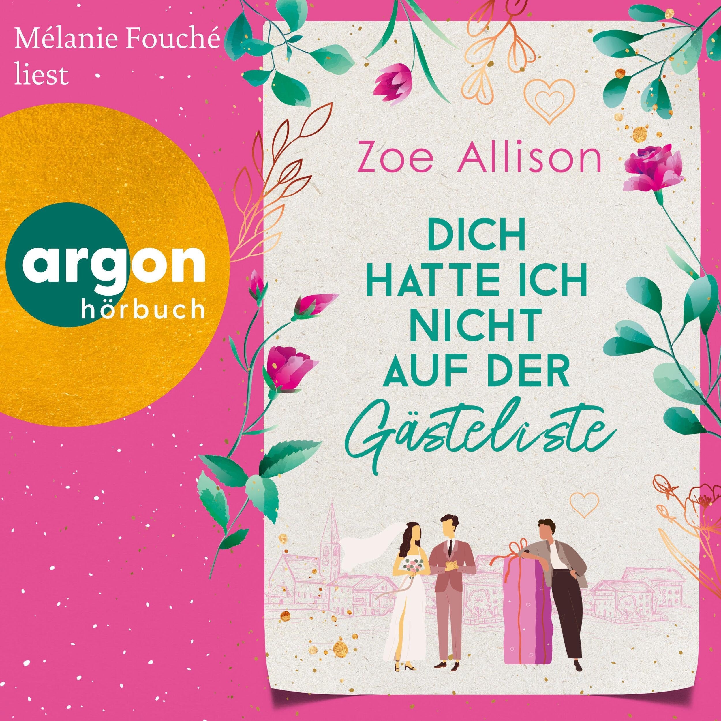 Dich hatte ich nicht auf der Gästeliste (Ungekürzte Lesung)
