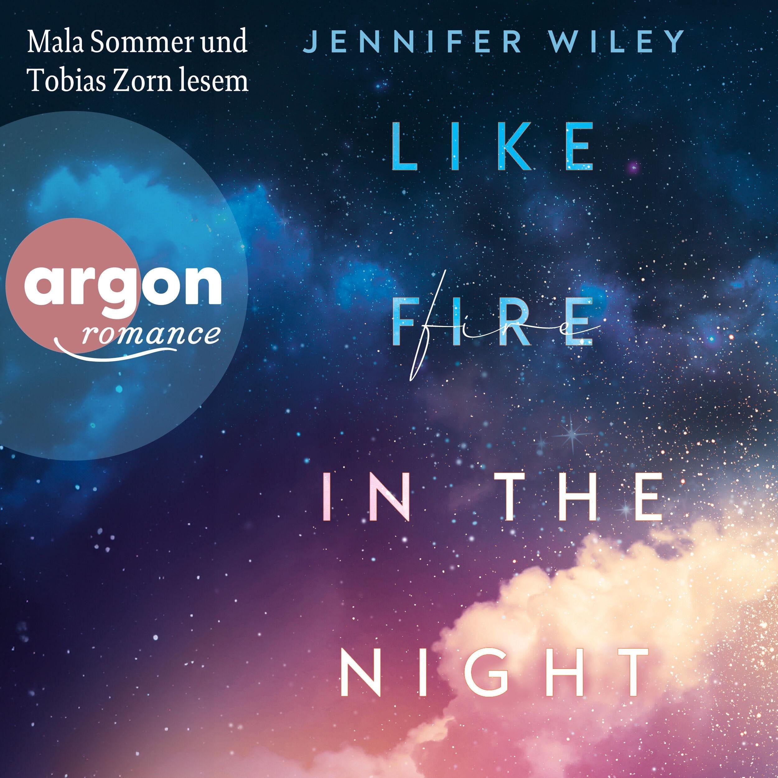 Like Fire in the Night - Roman - New York Love Songs, Band 1 (Ungekürzte Lesung)