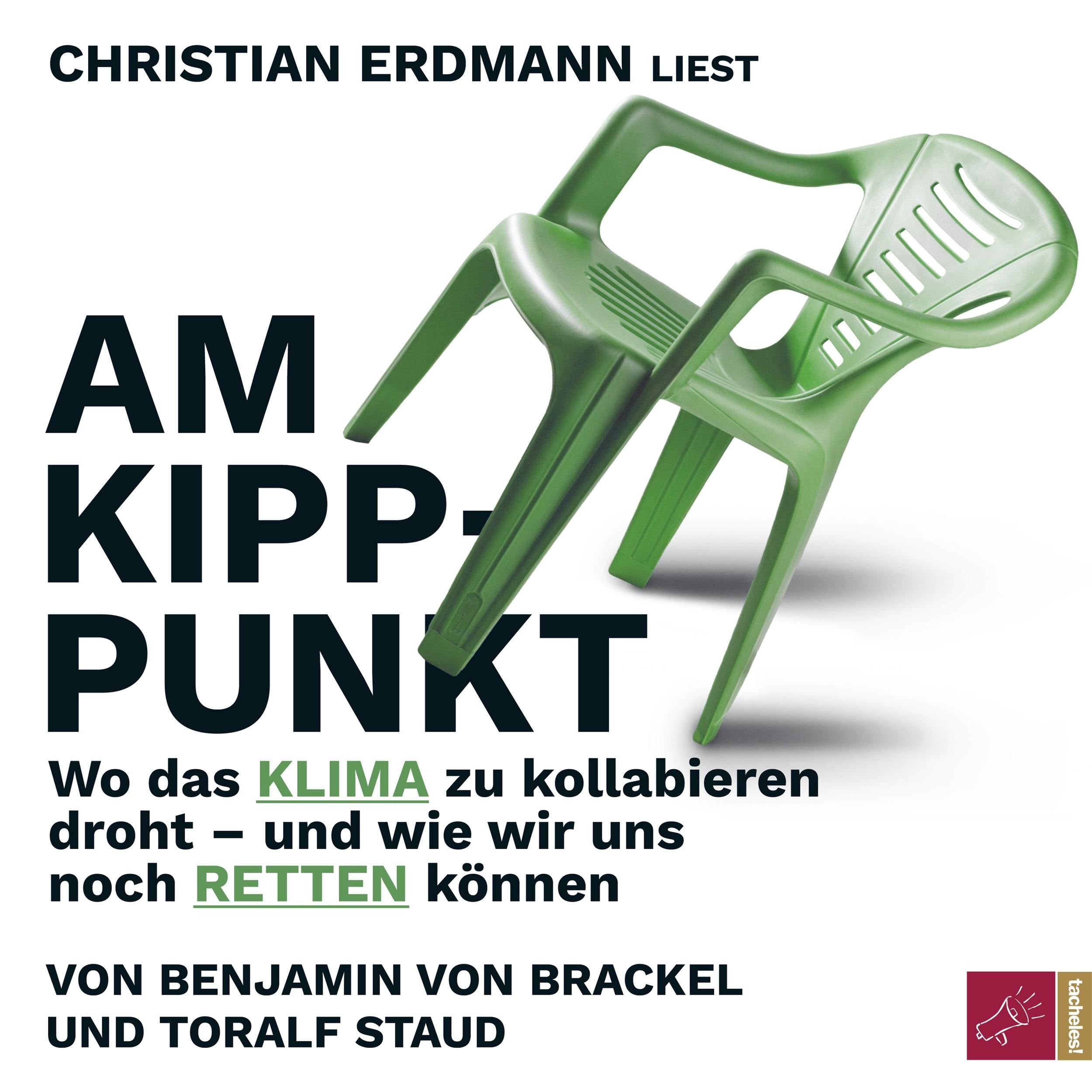 Am Kipppunkt - Wo das Klima zu kollabieren droht - und wie wir uns noch retten können (ungekürzt)