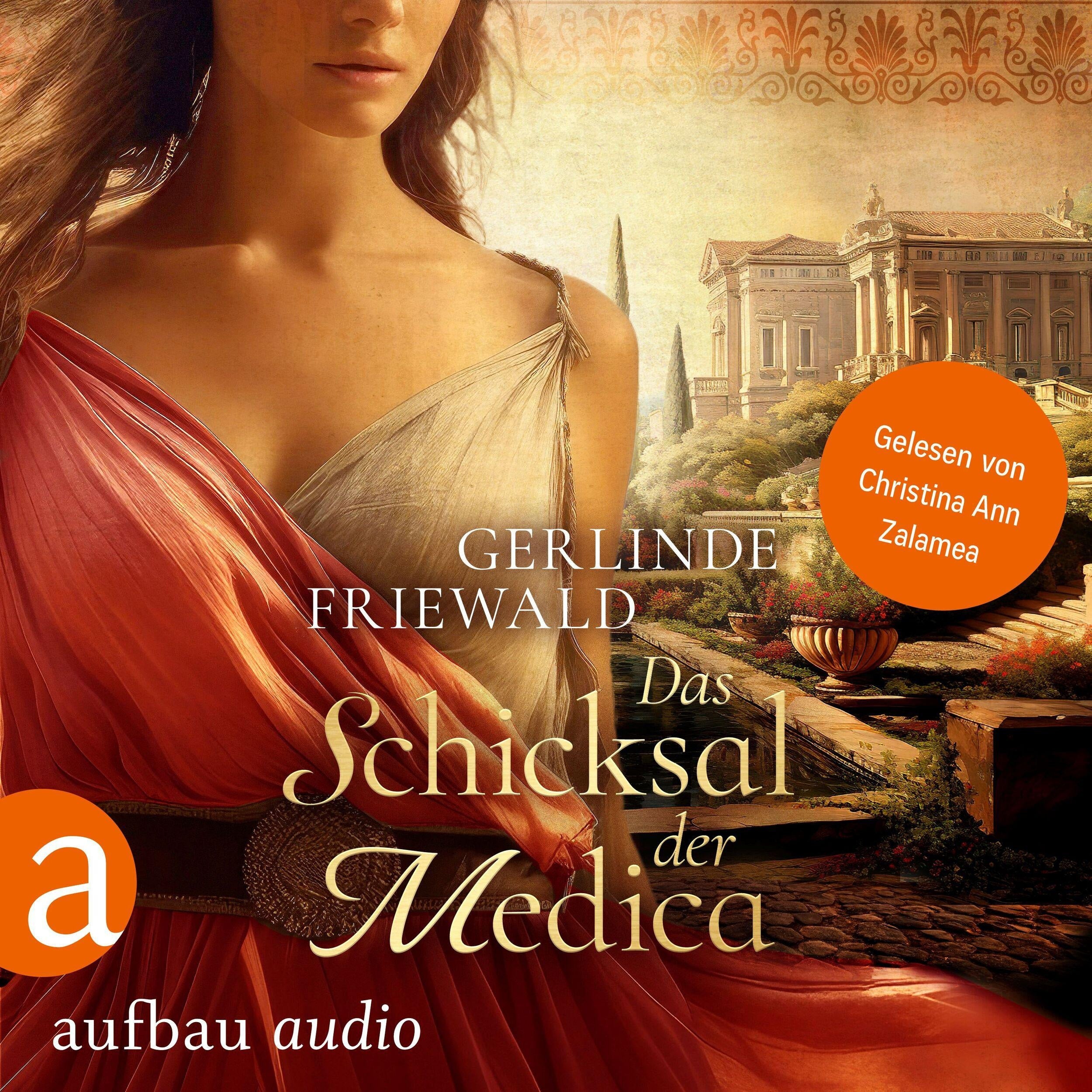 Das Schicksal der Medica - Die große Medica Saga, Band 2 (Ungekürzt)