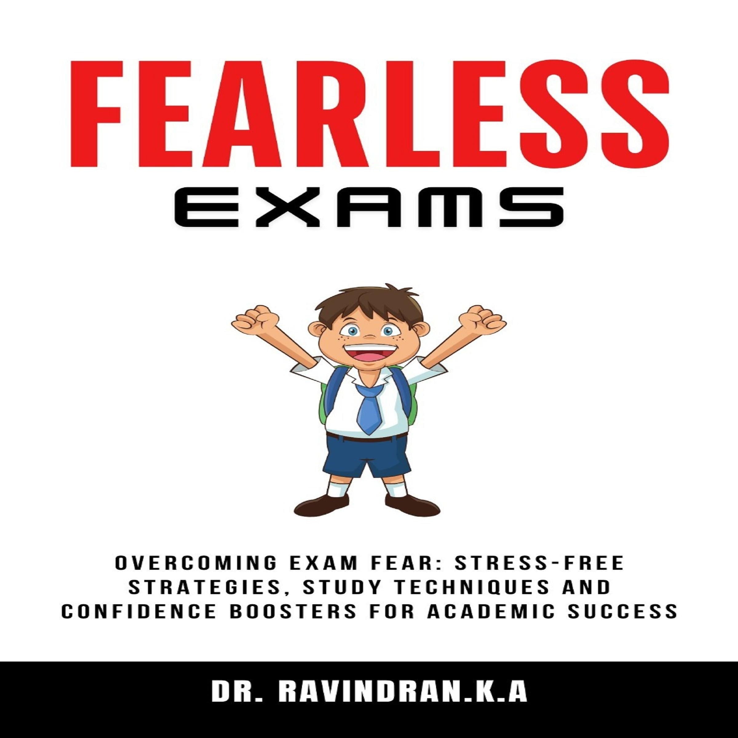 FEARLESS EXAMS