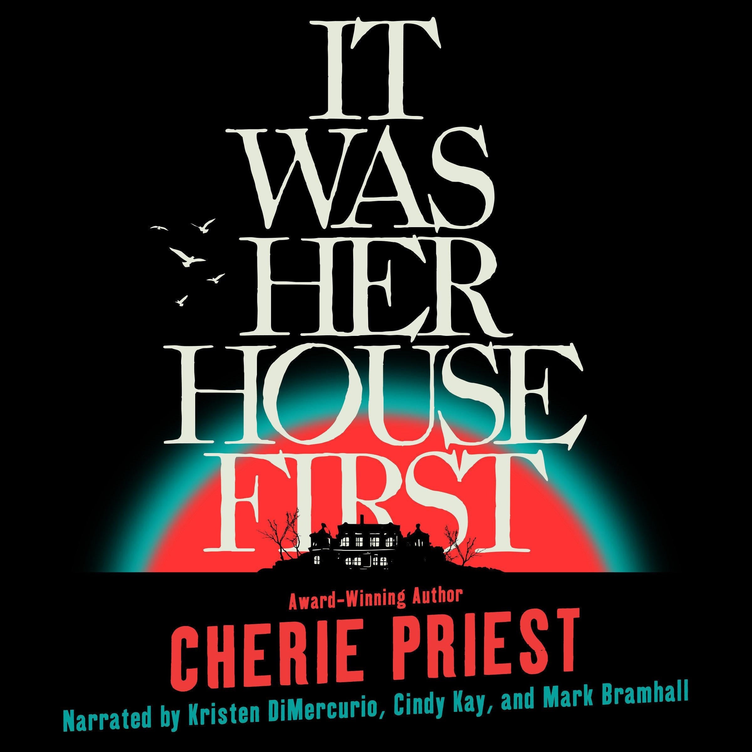 It Was Her House First