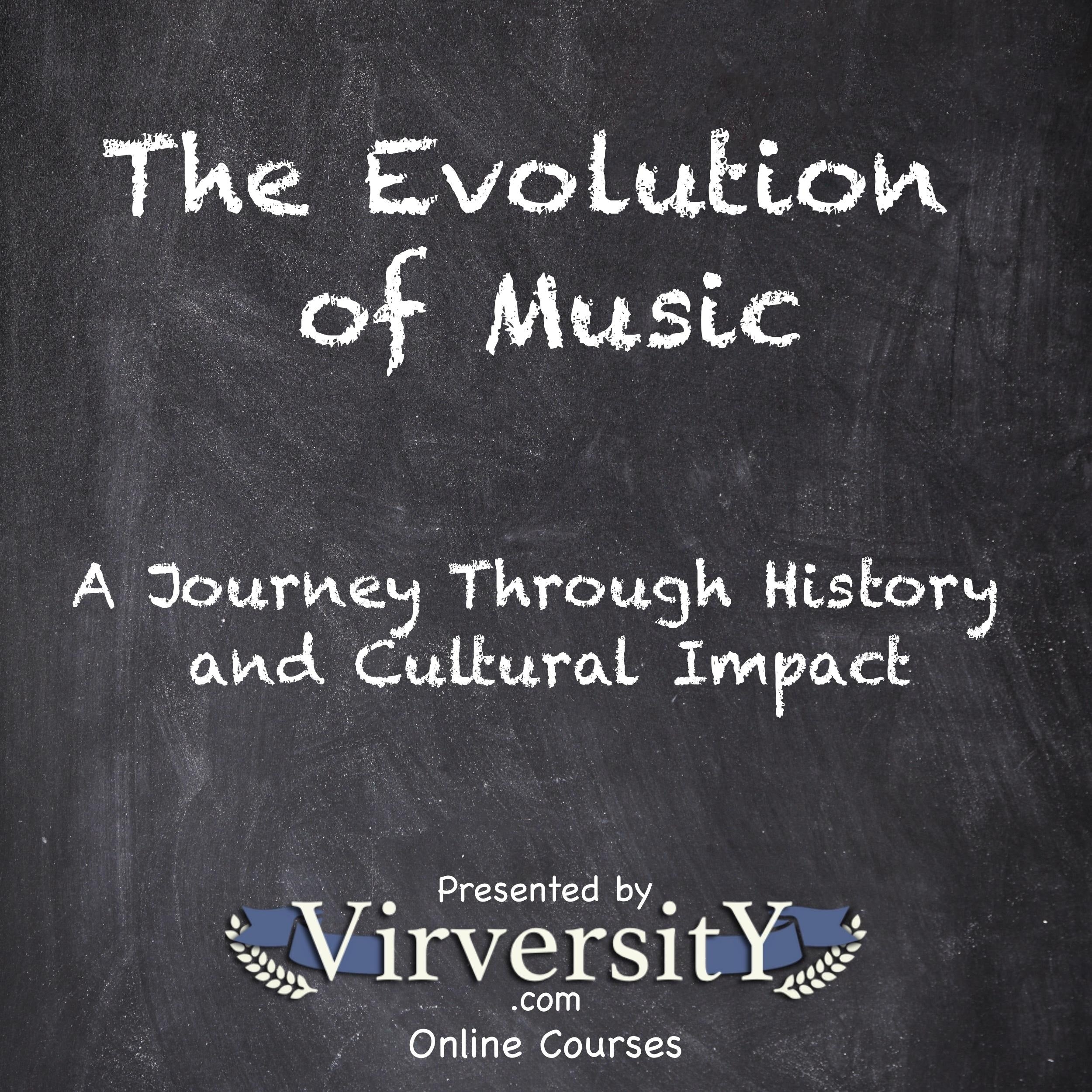 The Evolution of Music