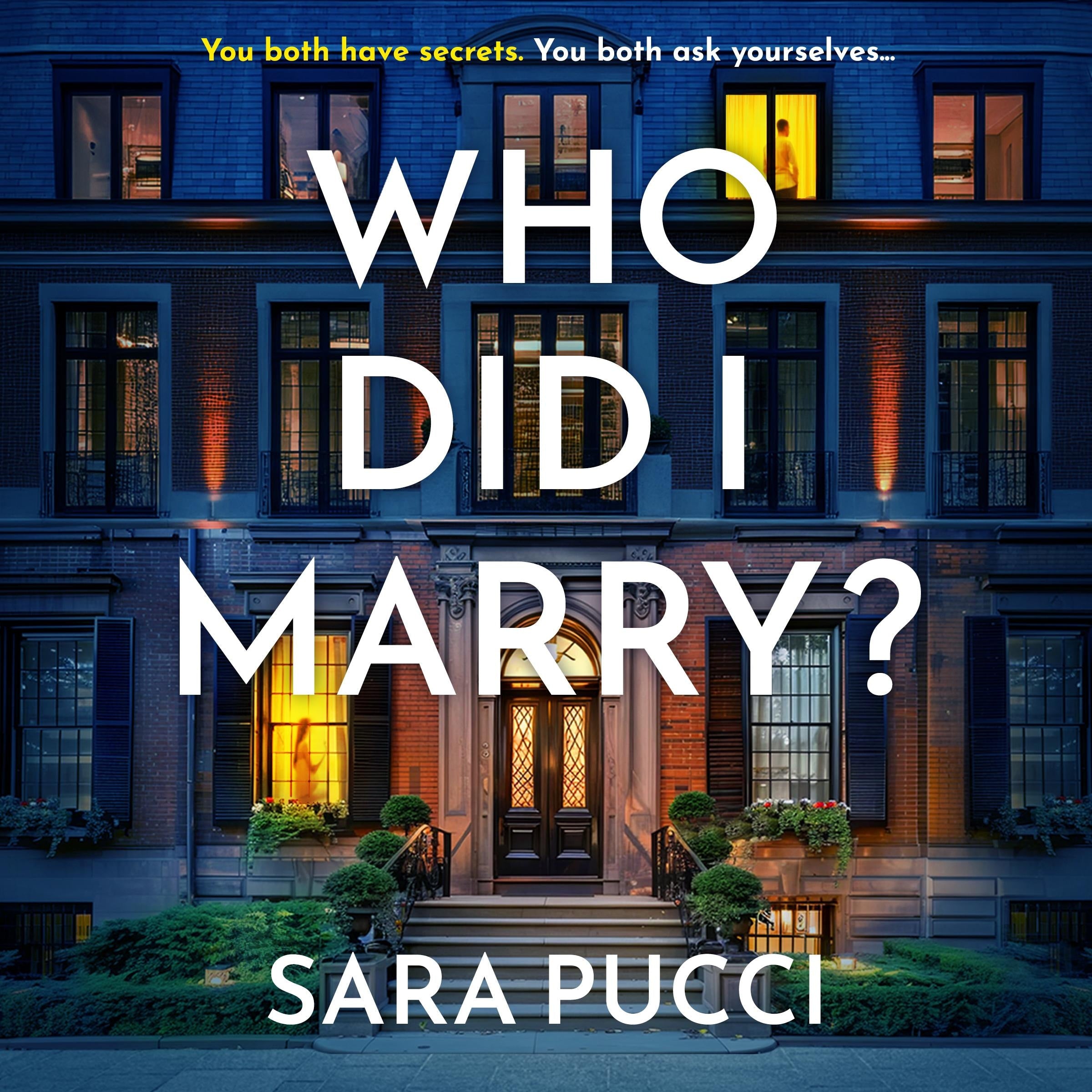 Who Did I Marry?