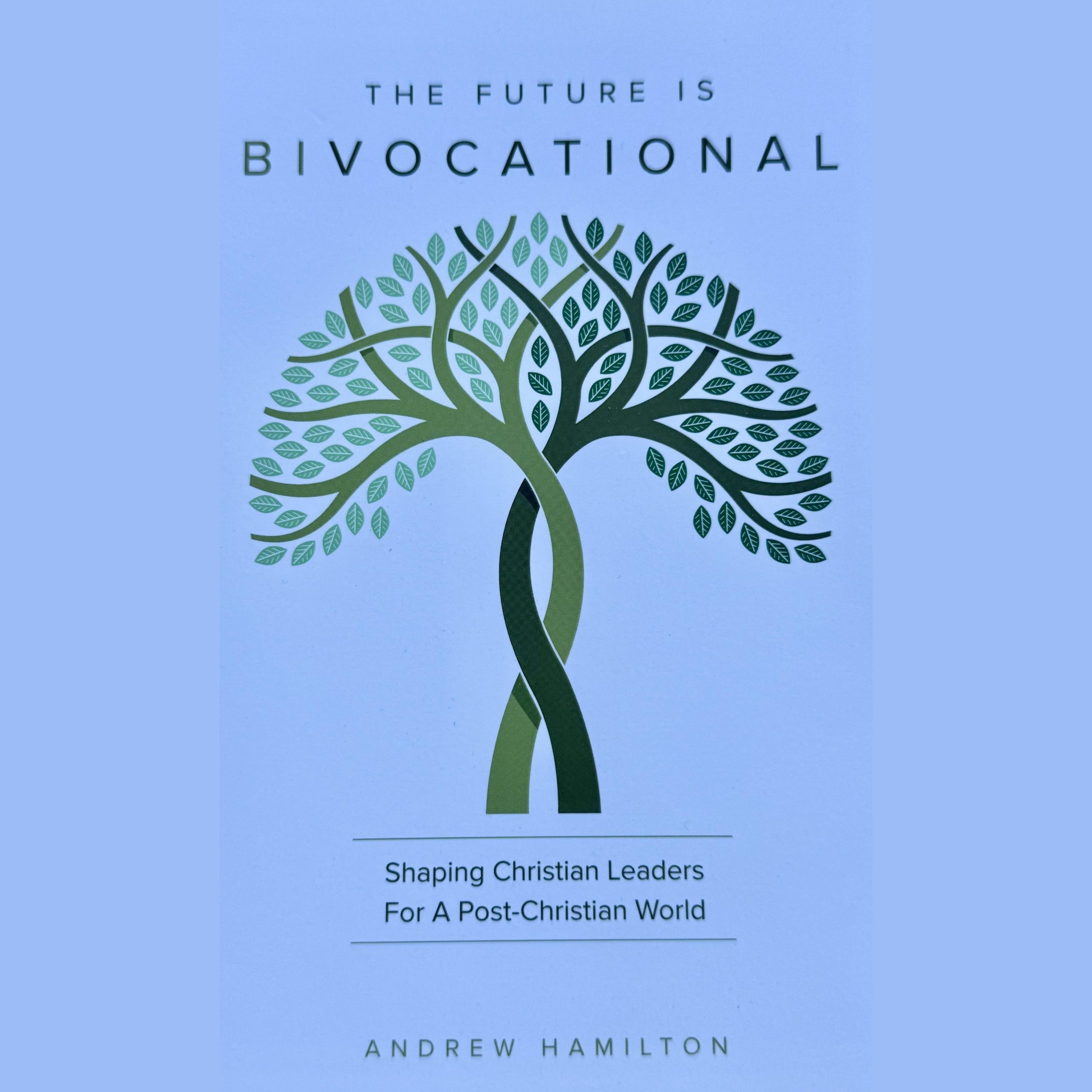 The Future is Bivocational