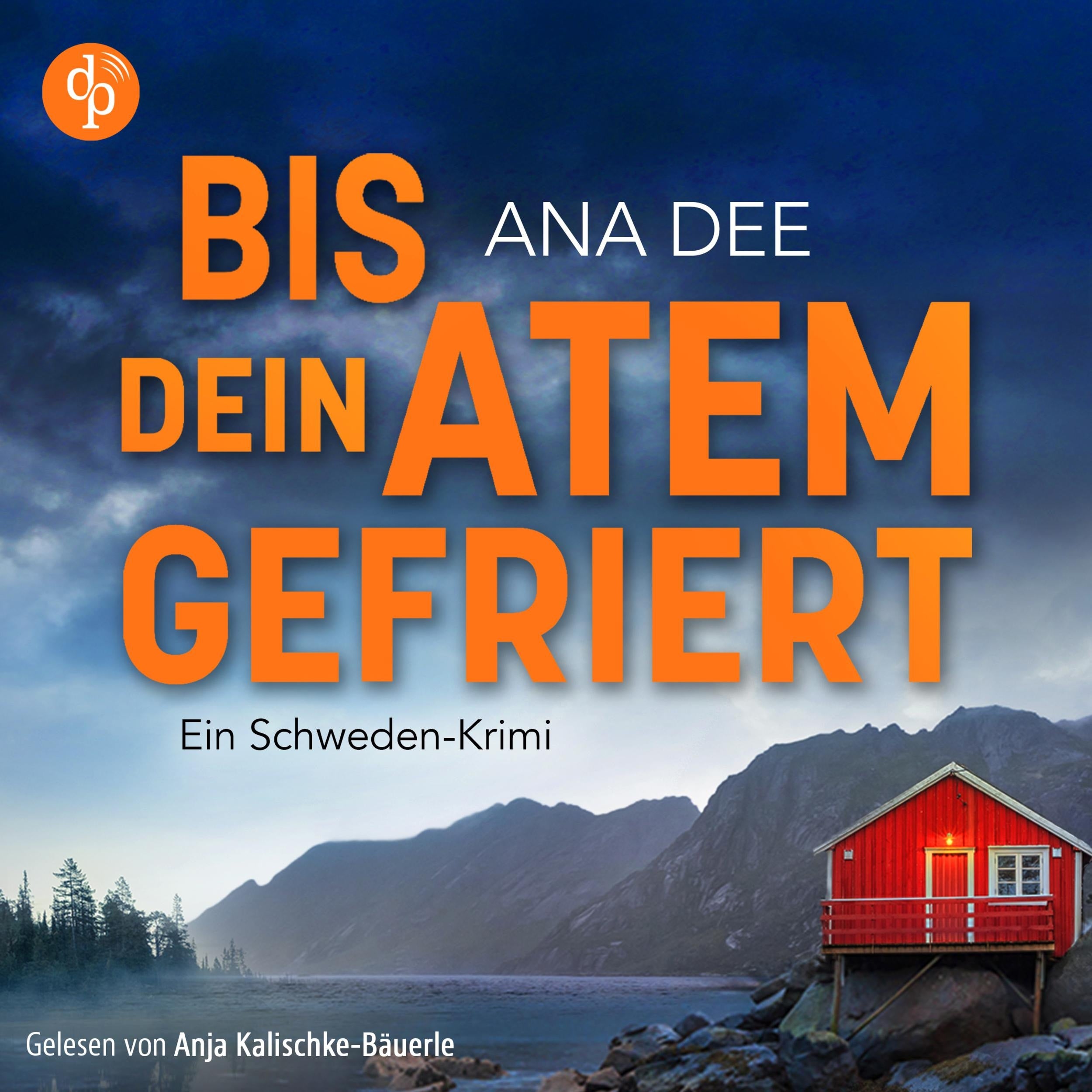 Bis dein Atem gefriert | Ein Skandinavien Krimi Hörbuch (Ungekürzt)