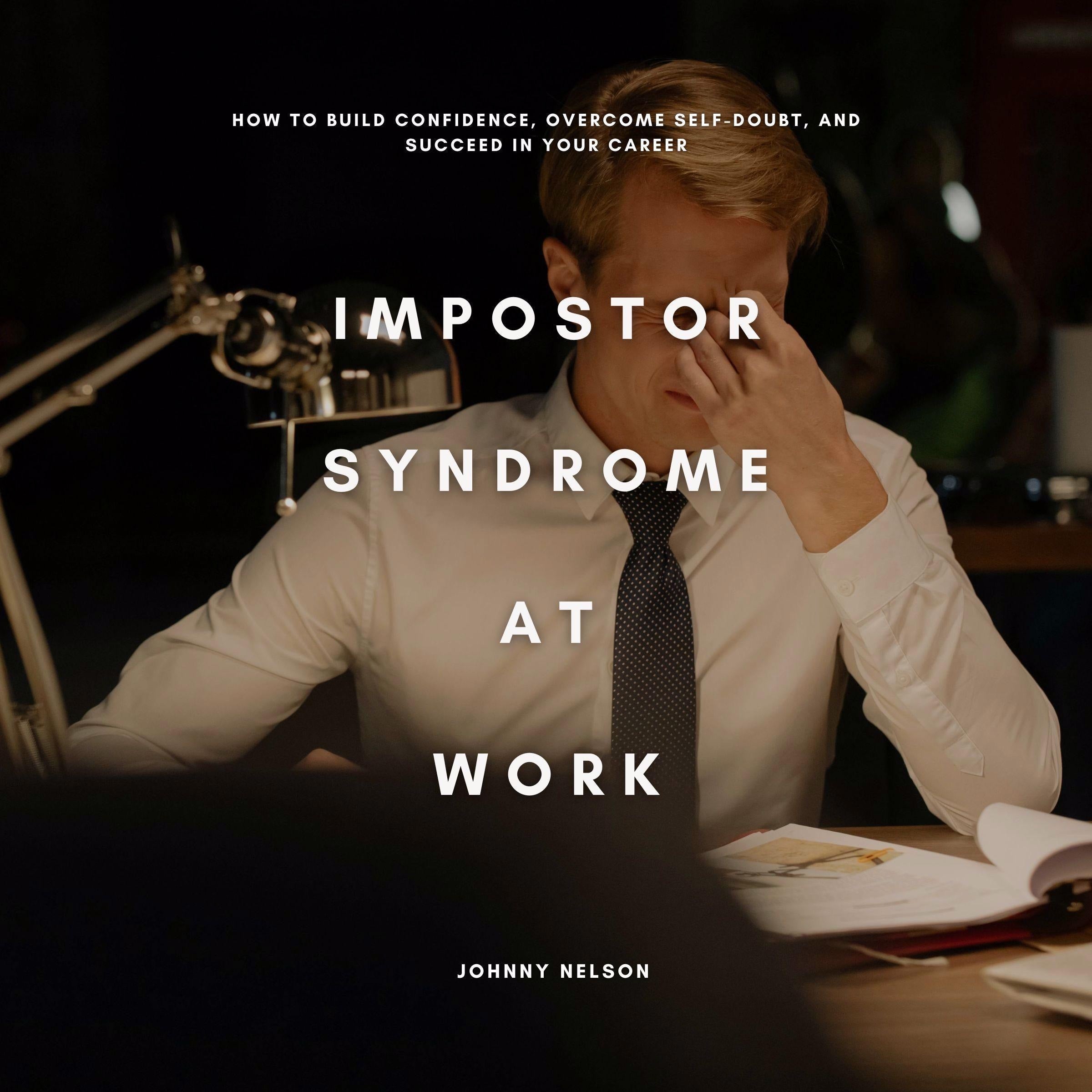 Impostor Syndrome at Work