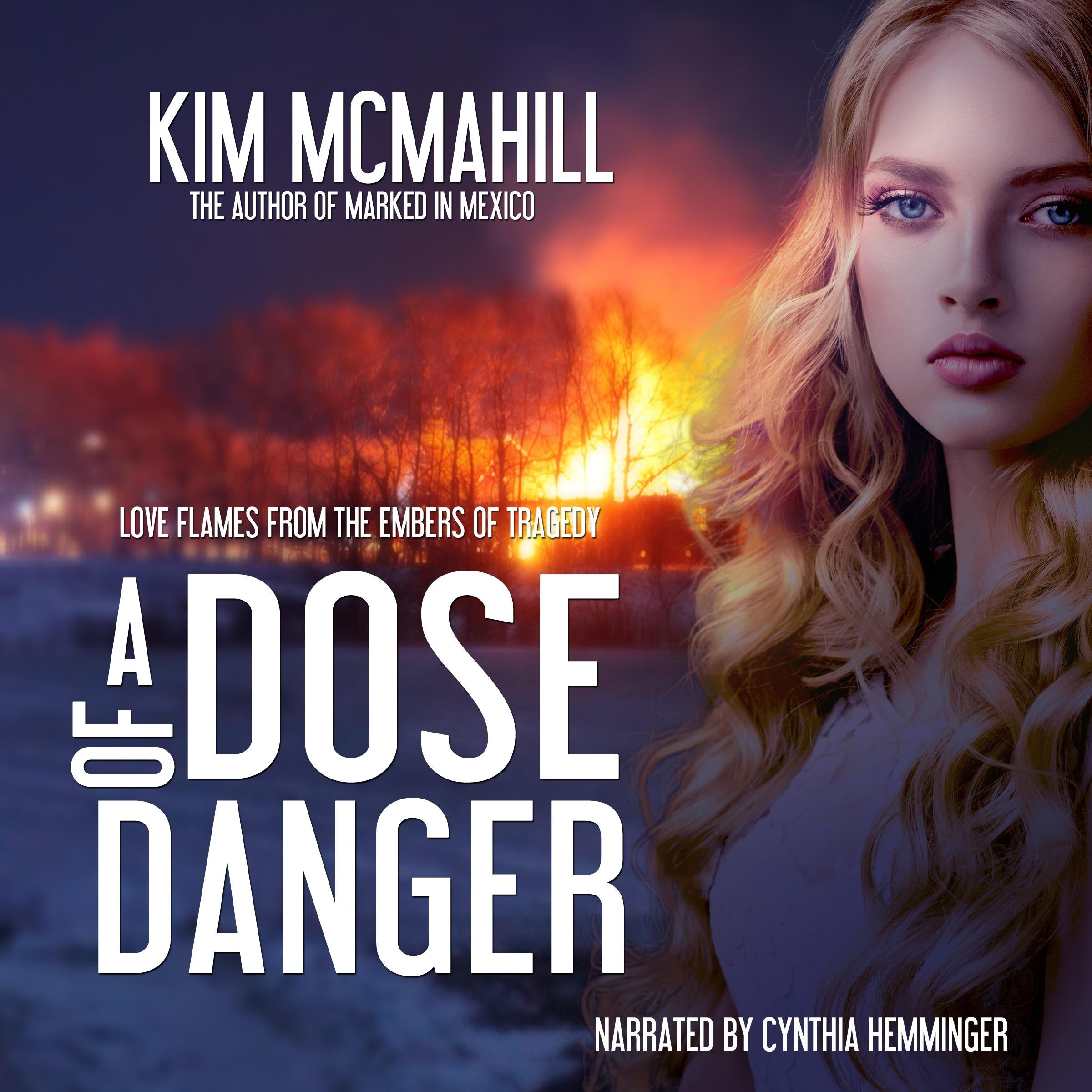 A Dose of Danger