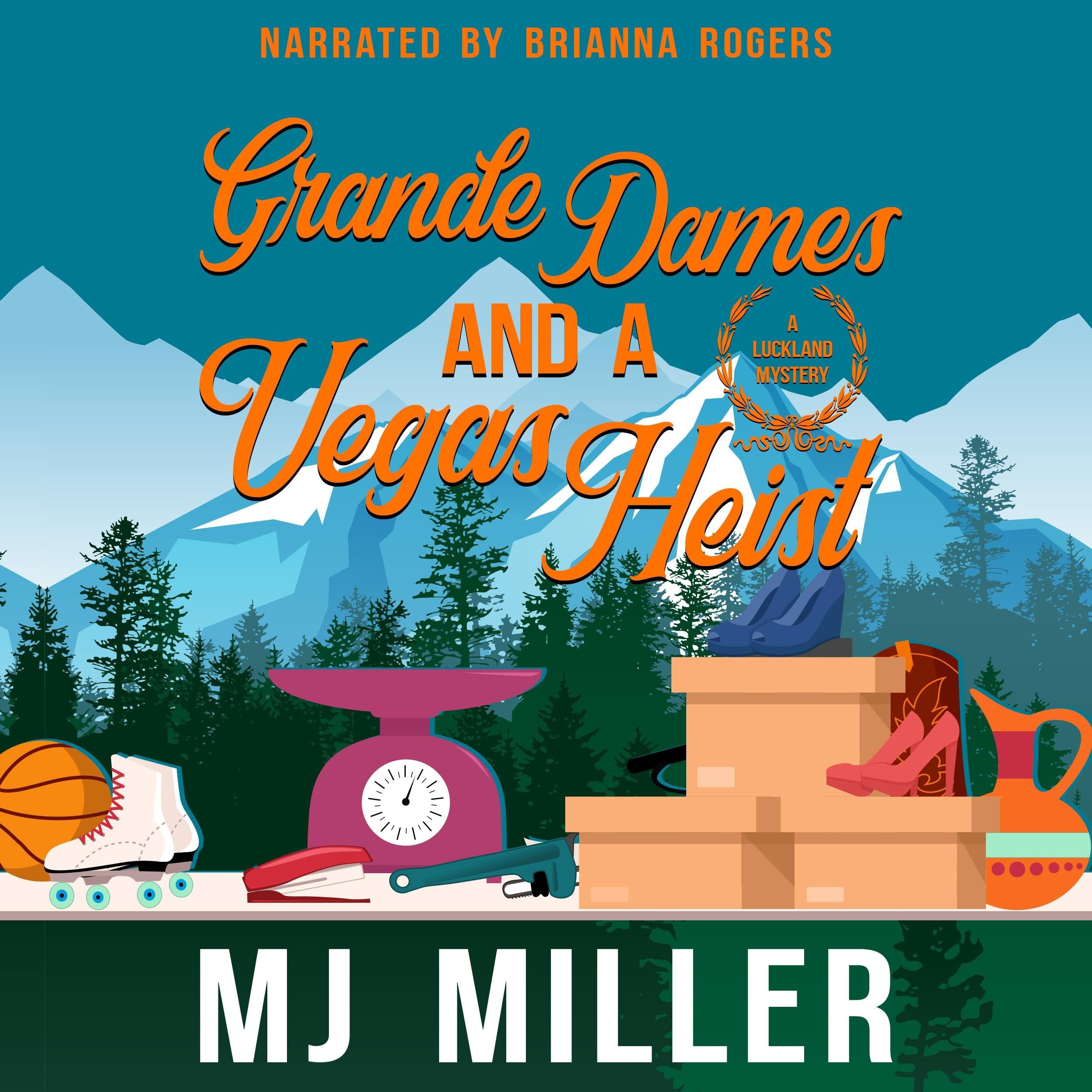 Grande Dames and a Vegas Heist