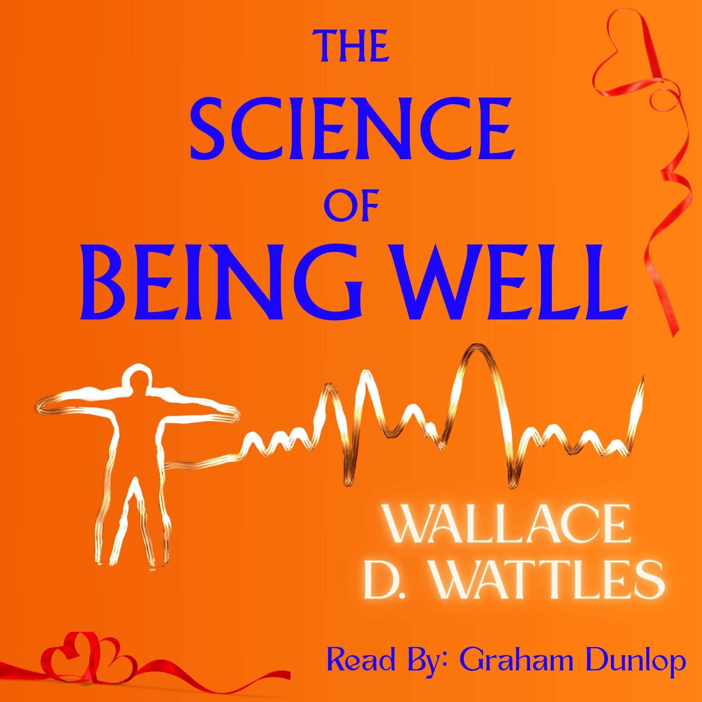 The Science of Being Well