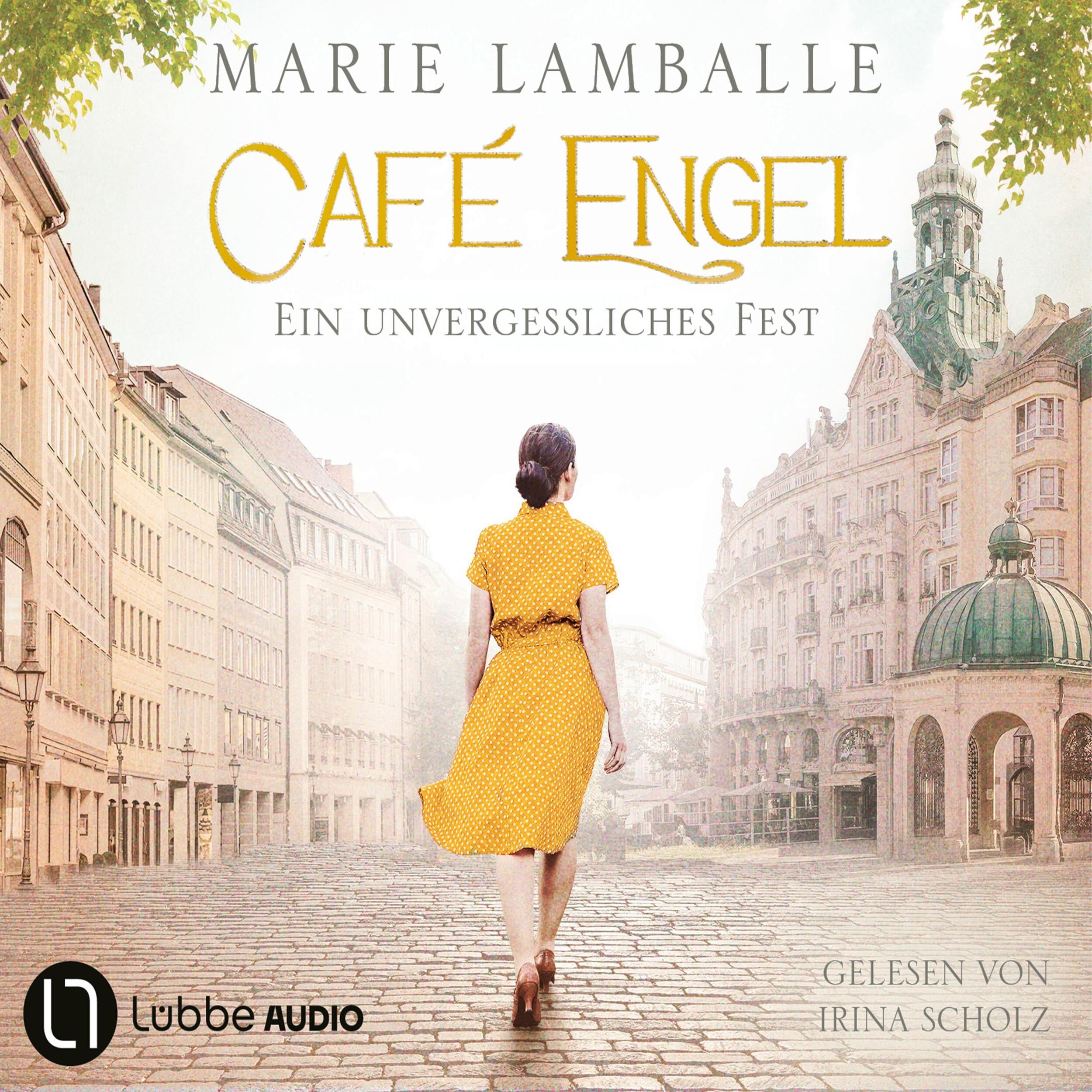 Ein unvergessliches Fest - Café Engel, Teil 6 (Gekürzt)