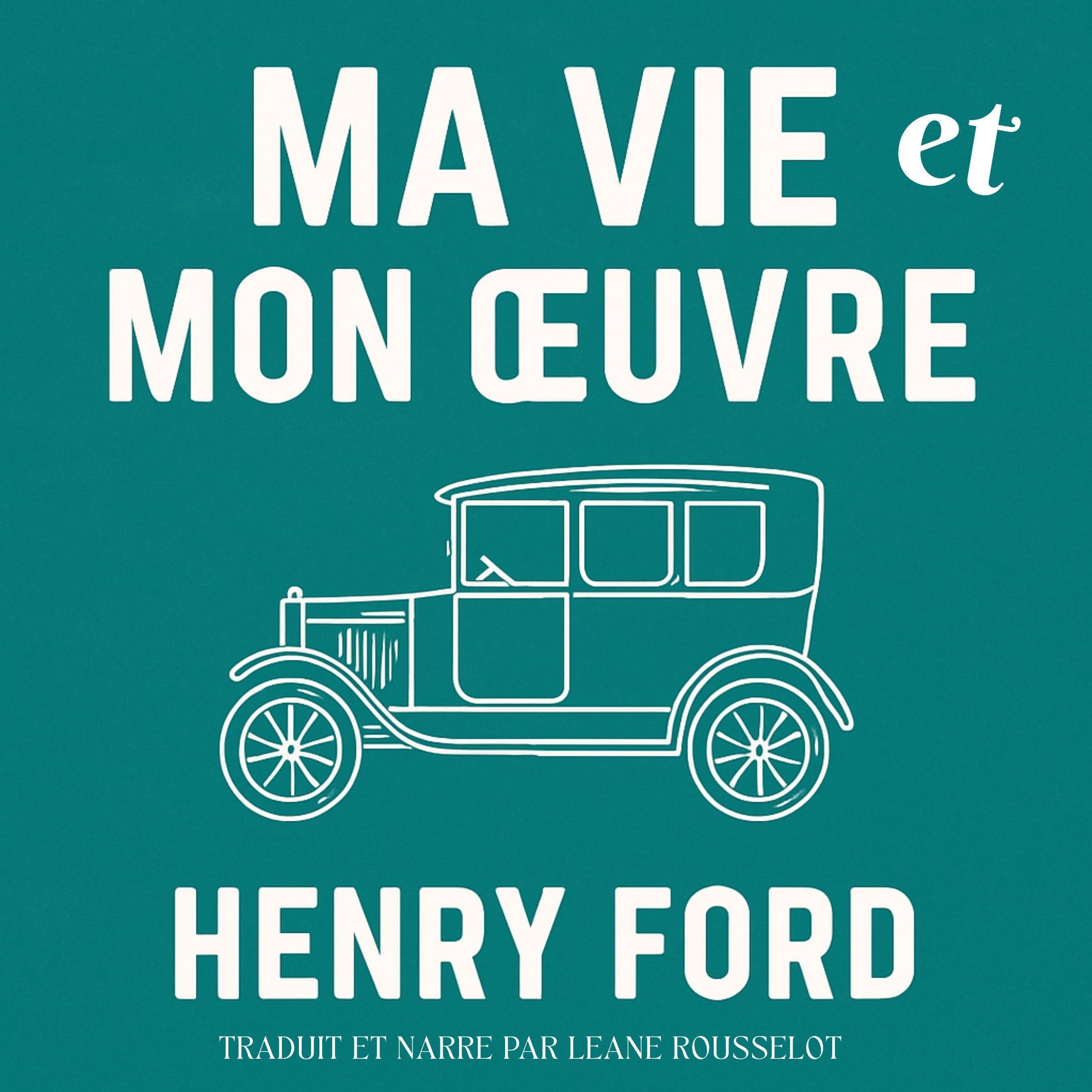 Ma Vie et mon Ĺ’uvre
