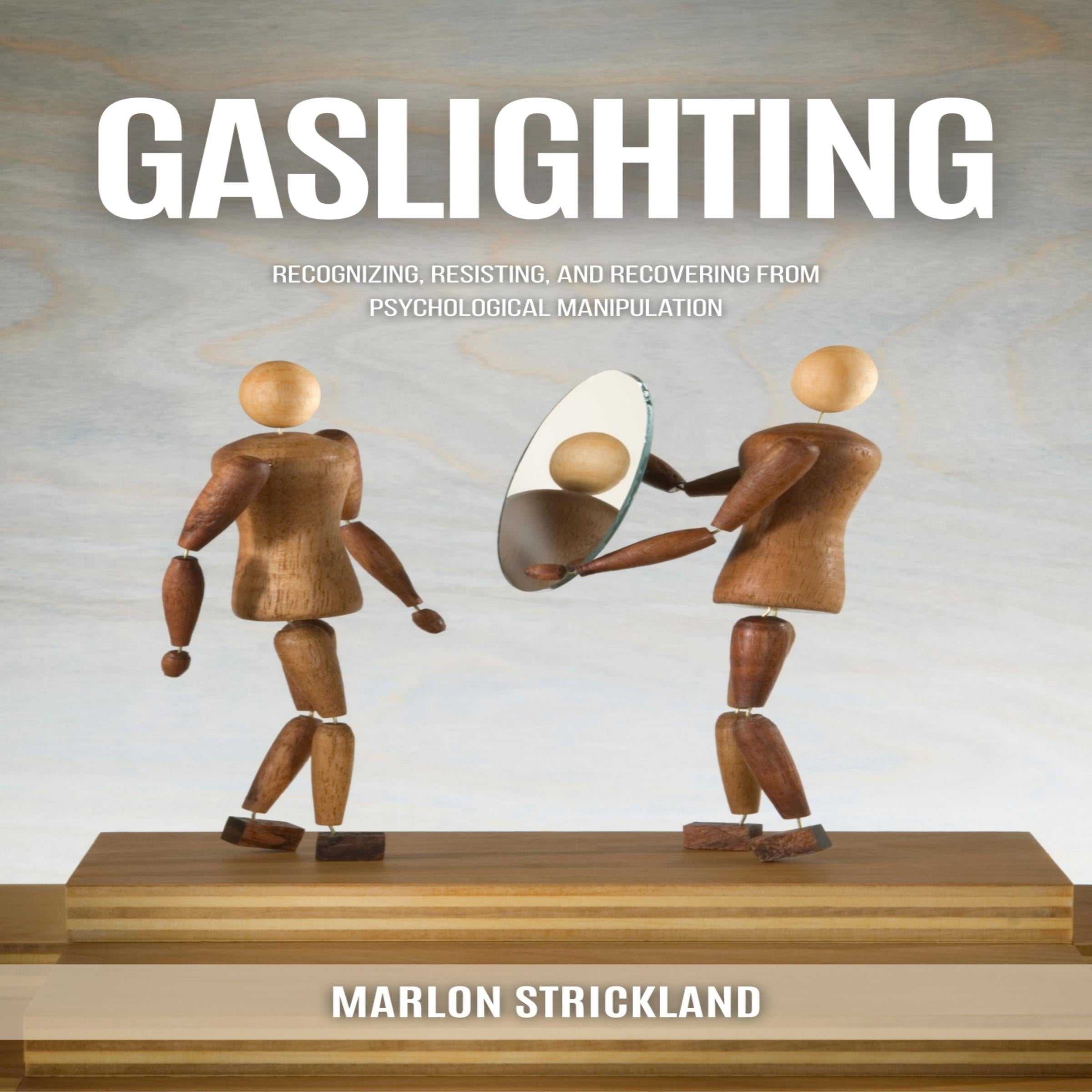 Gaslighting