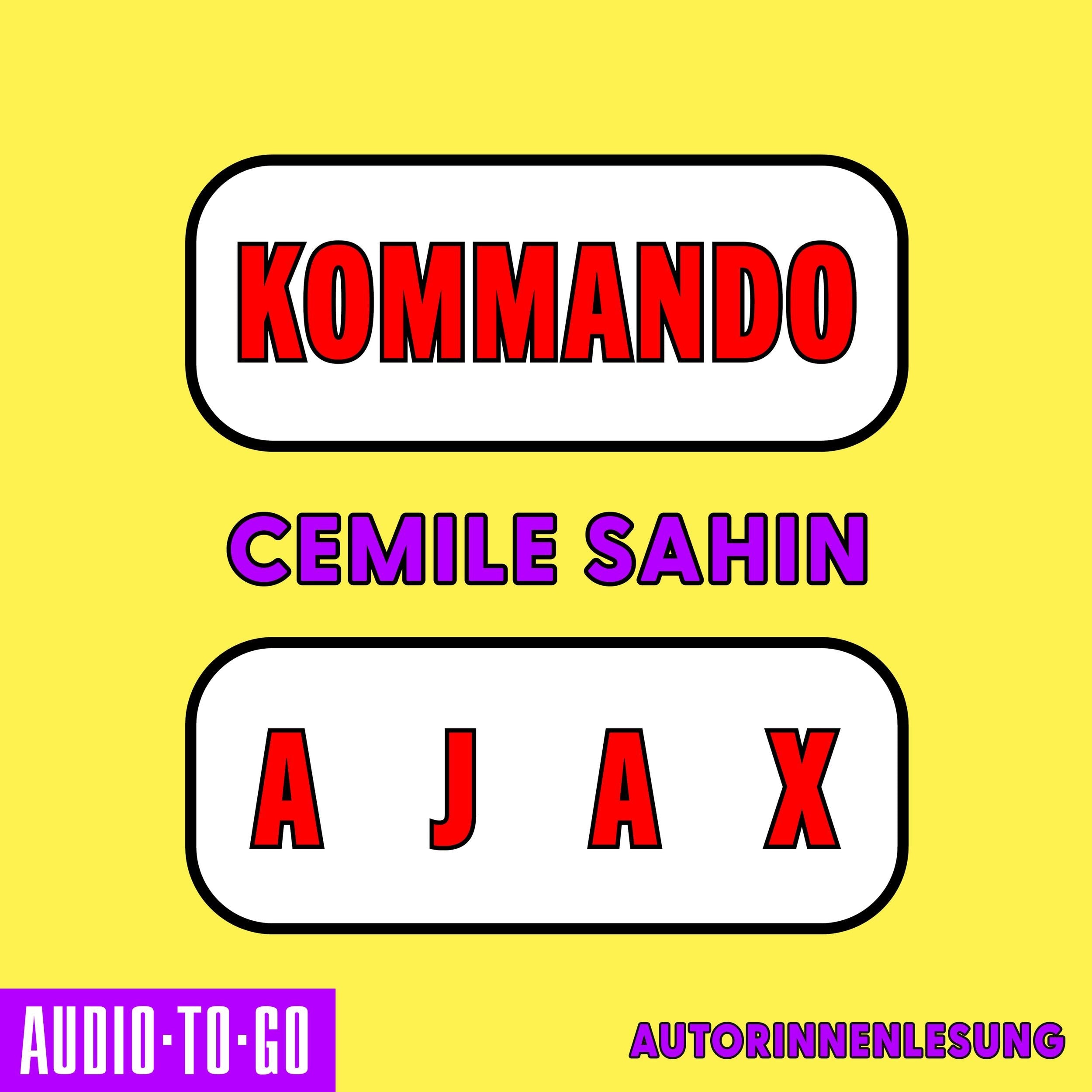 Kommando Ajax - Shortlist Preis der Leipziger Buchmesse (Ungekürzte Autorenlesung)