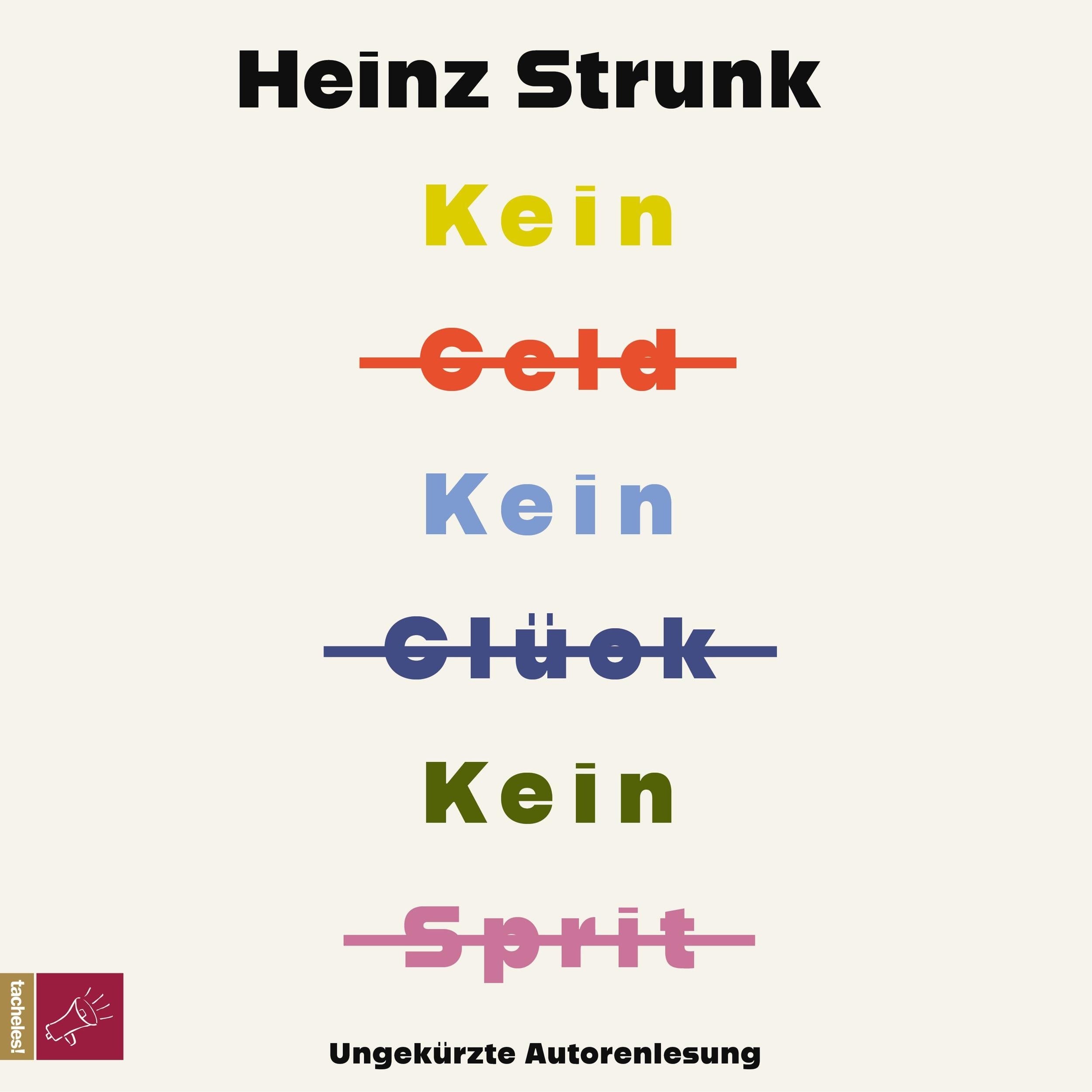Kein Geld Kein Glück Kein Sprit (Ungekürzt)