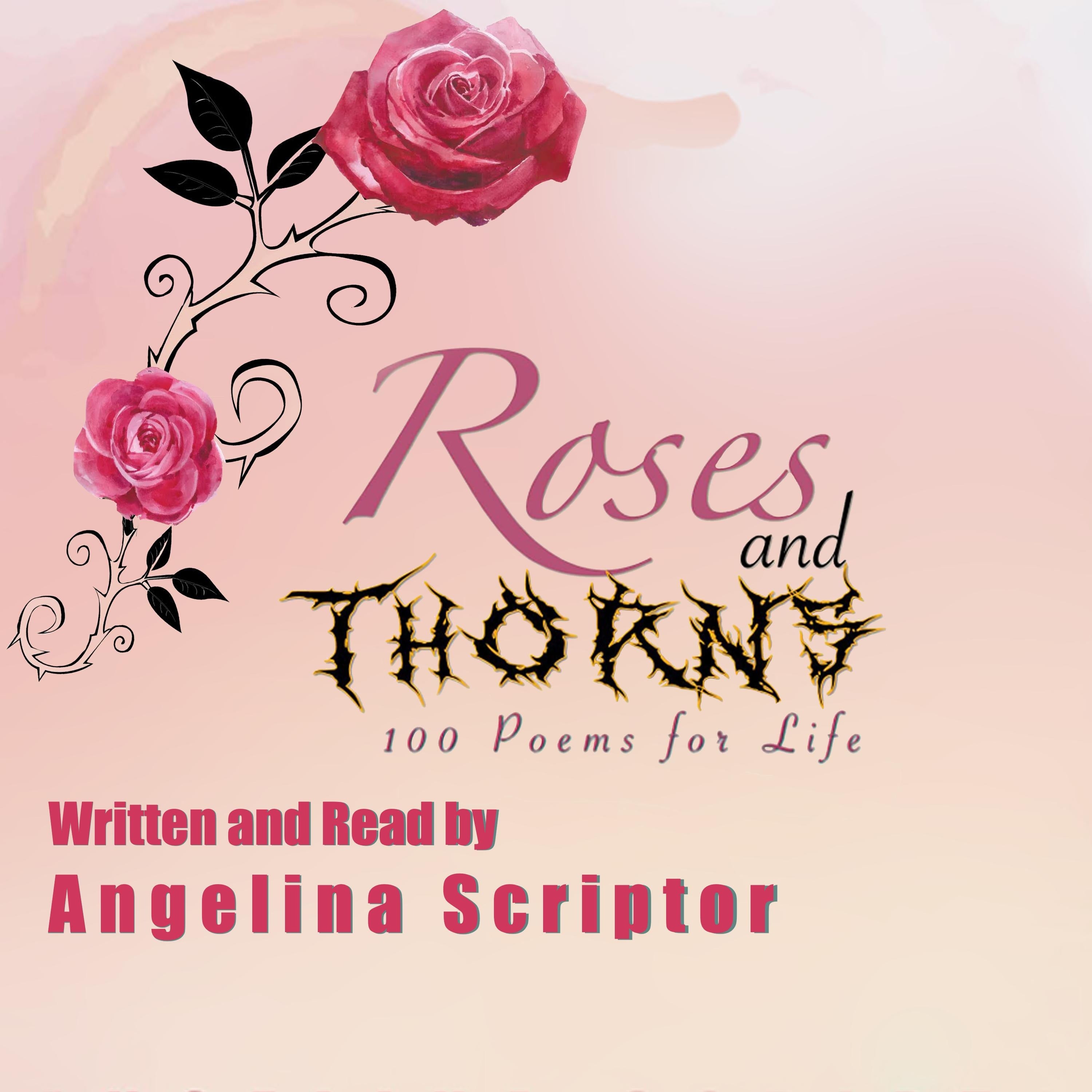 Roses and Thorns