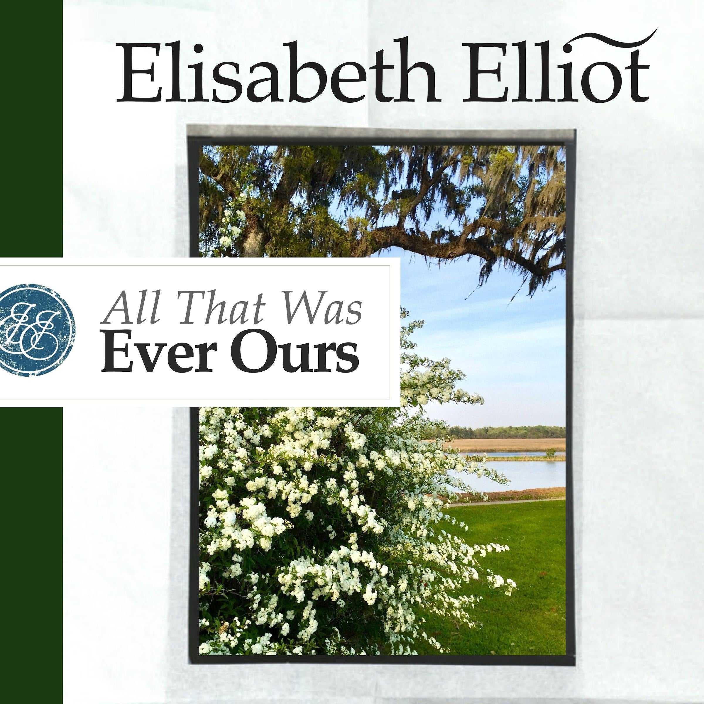 All That Was Ever Ours