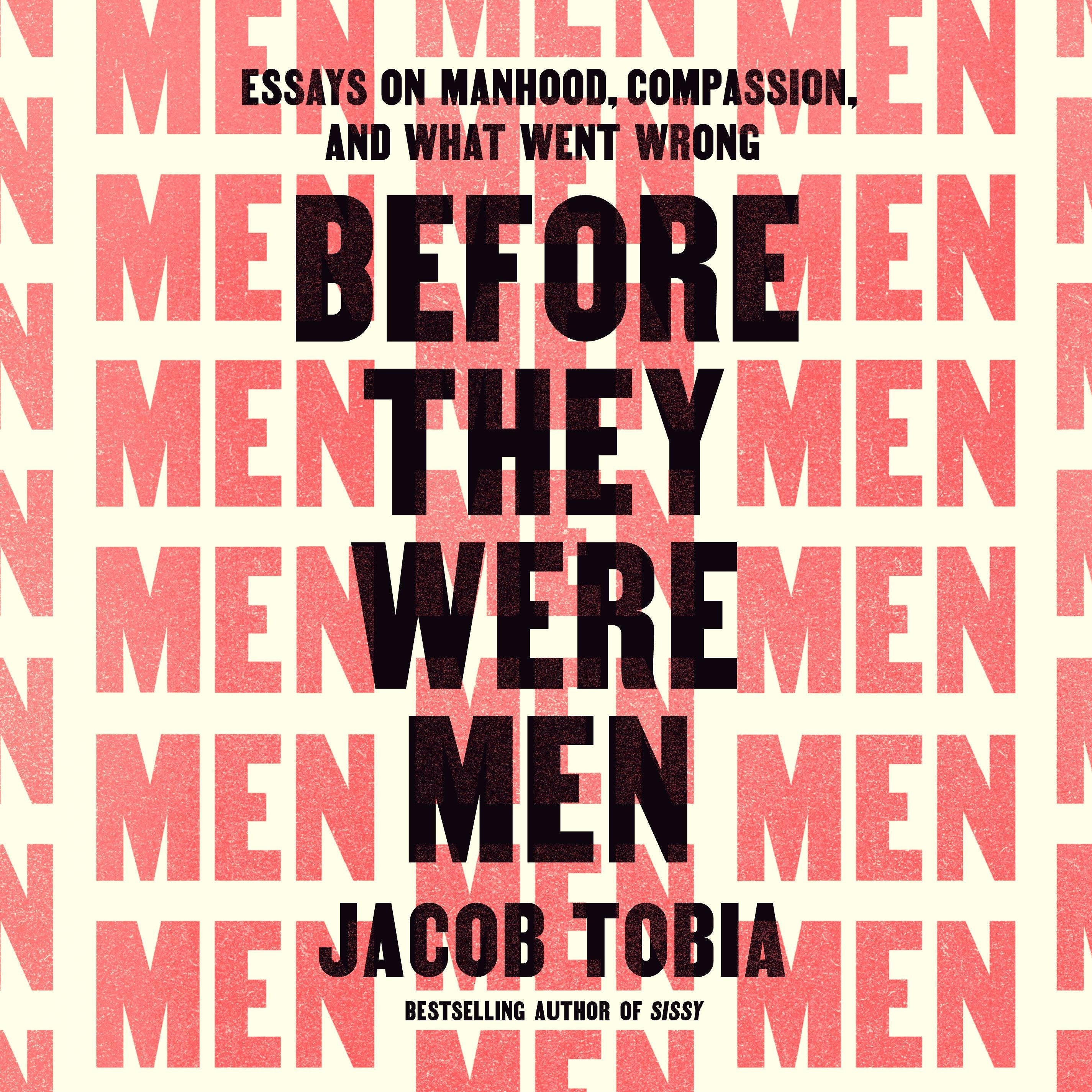 Before They Were Men