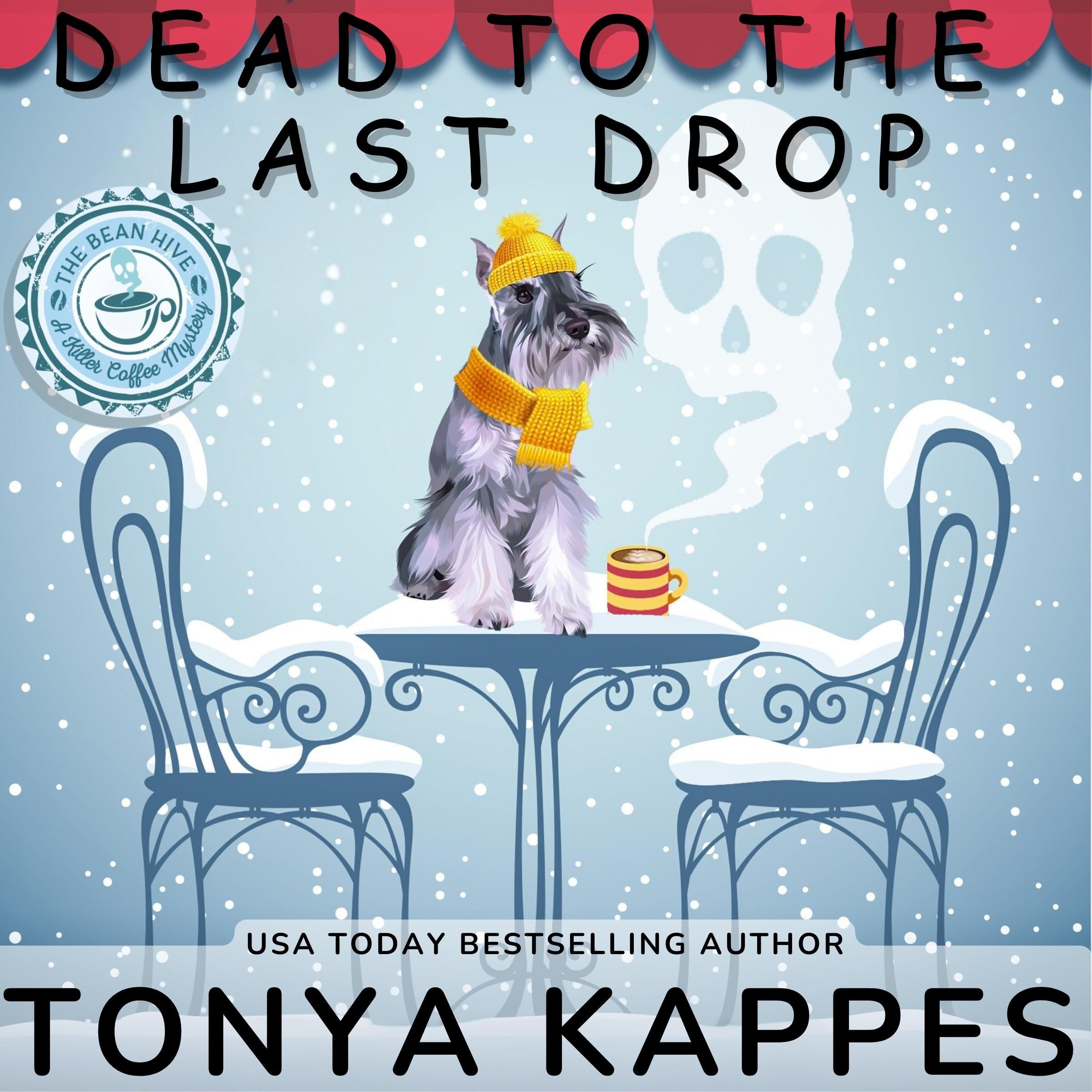 Dead To The Last Drop