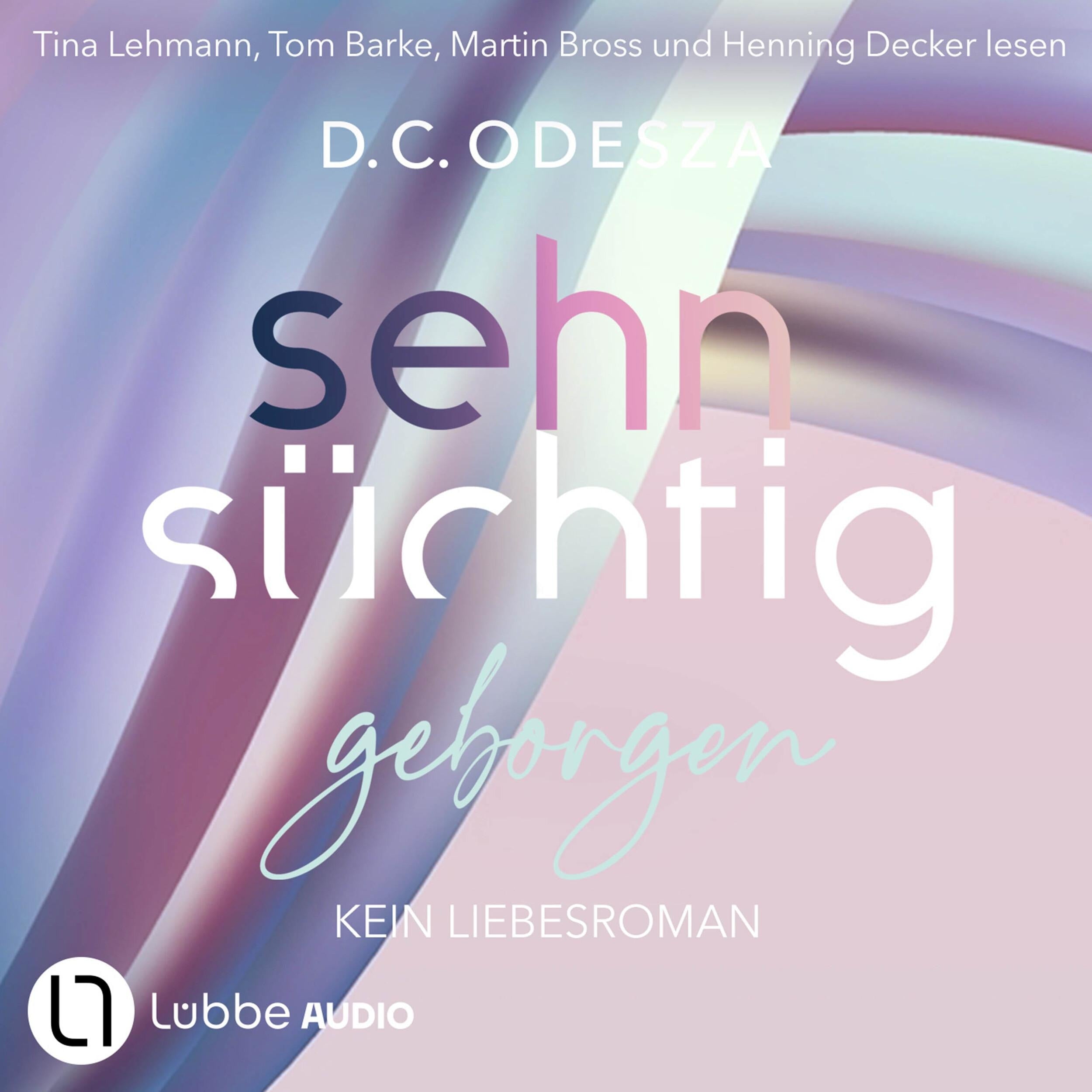 Sehnsüchtig Geborgen - Sehnsüchtig, Teil 8 (Ungekürzt)