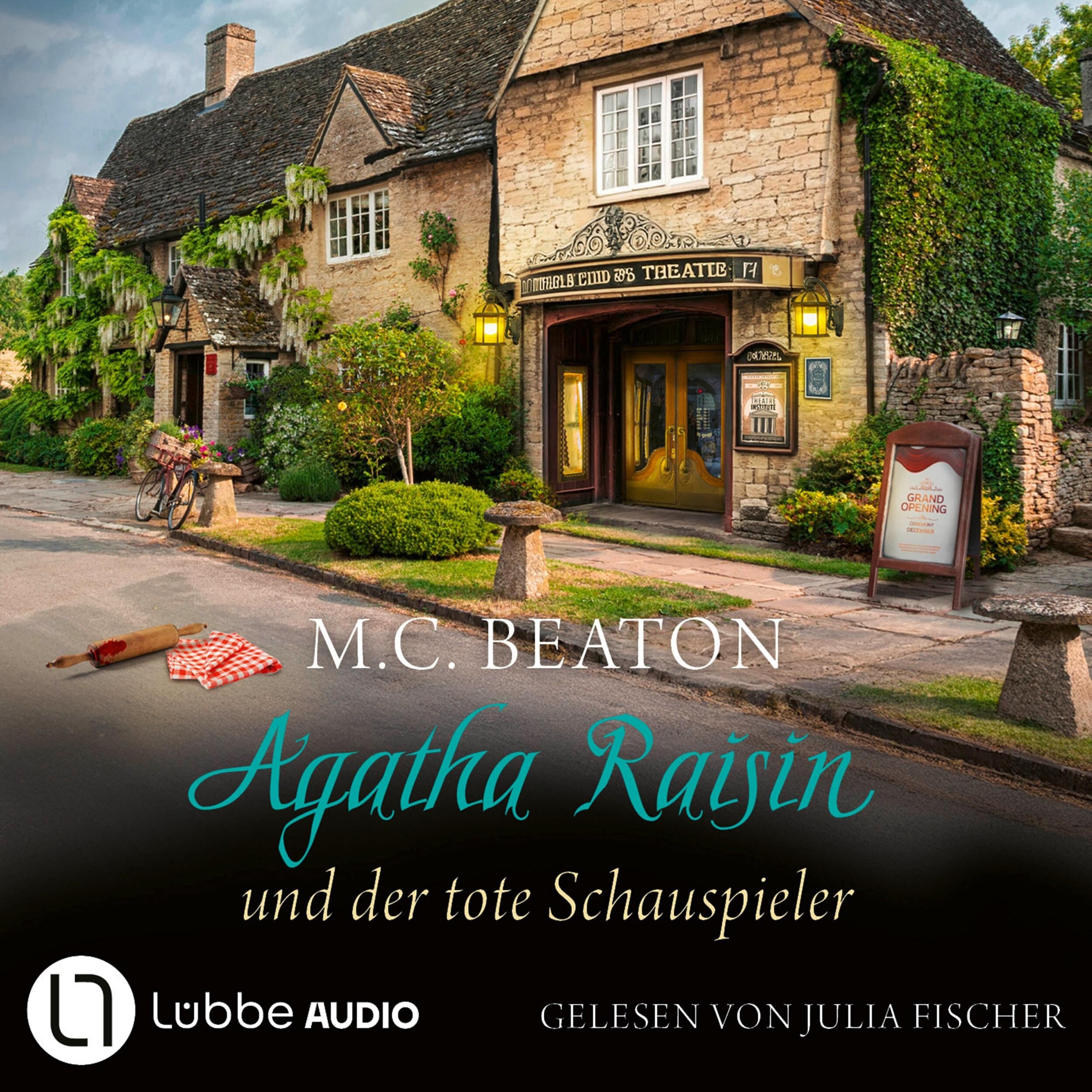 Agatha Raisin und der tote Schauspieler - Agatha Raisin, Teil 25 (Gekürzt)