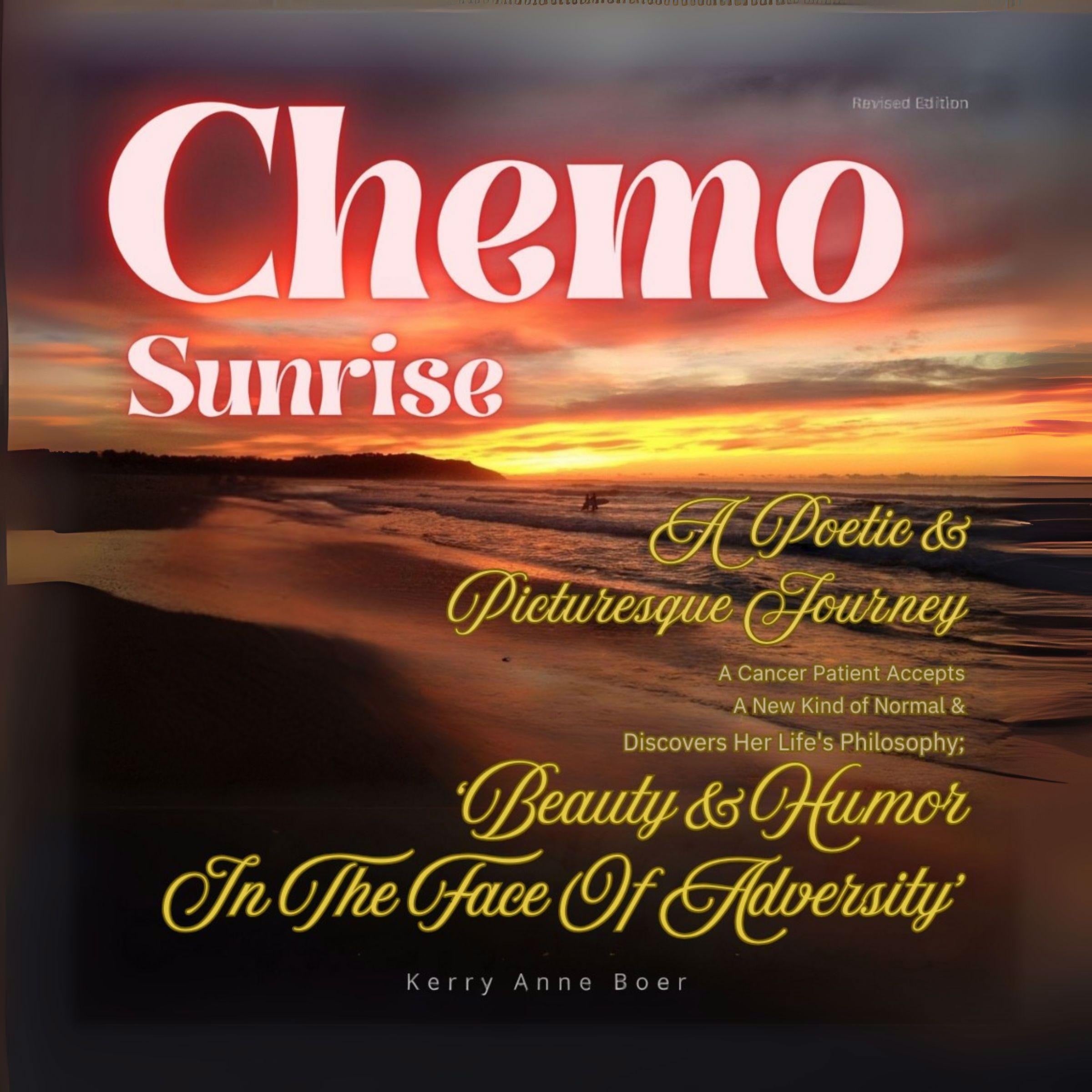 Chemo Sunrise