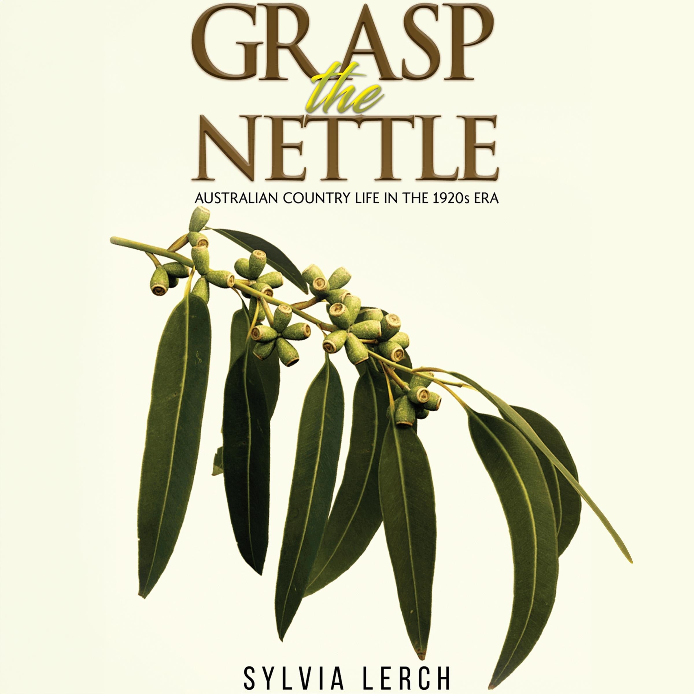 Grasp the Nettle