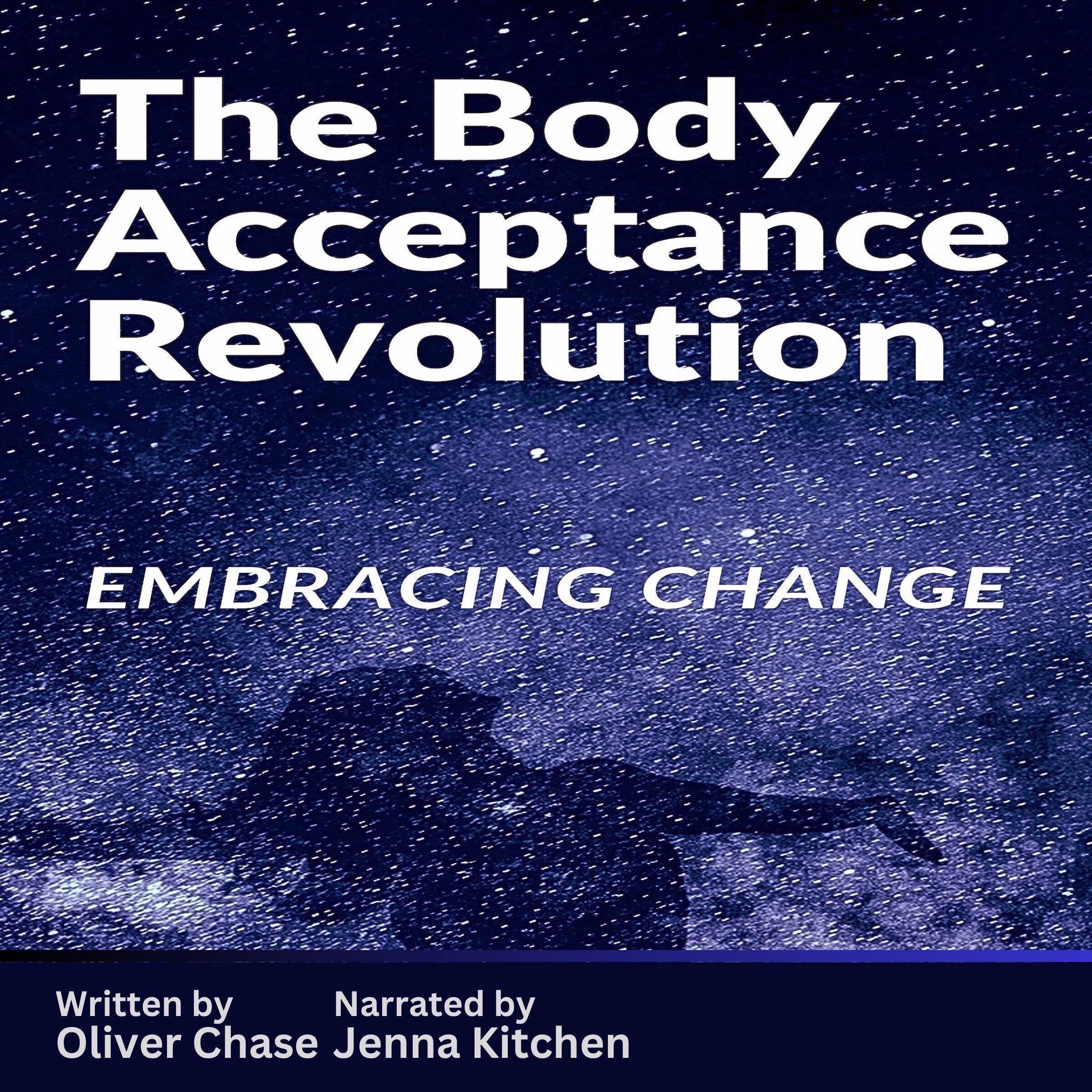 The Body Acceptance Revolution: Embracing Change