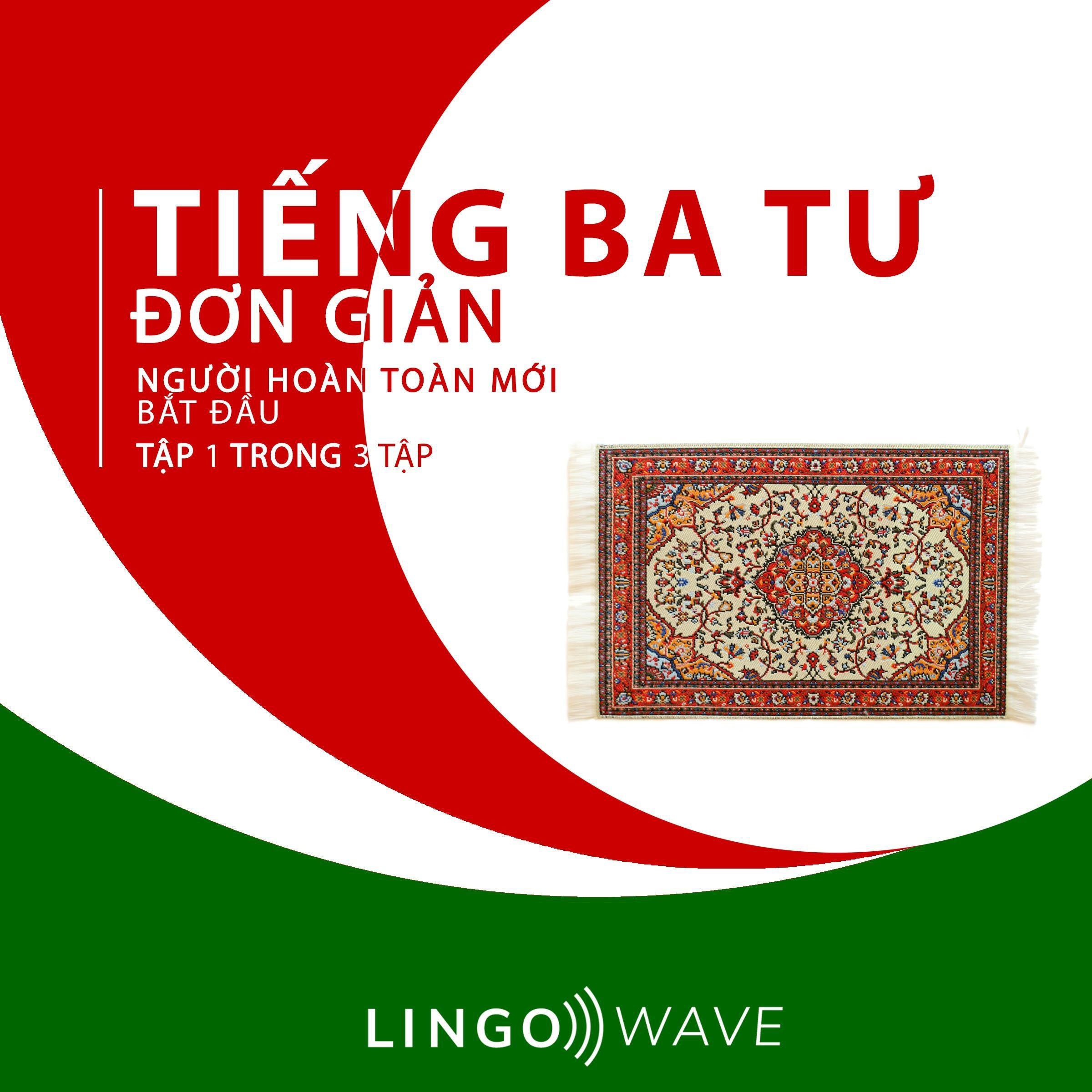 Tiếng Ba Tư đơn giản - Người hoàn toàn mới bắt đầu - Tập 1 trong 3 tập