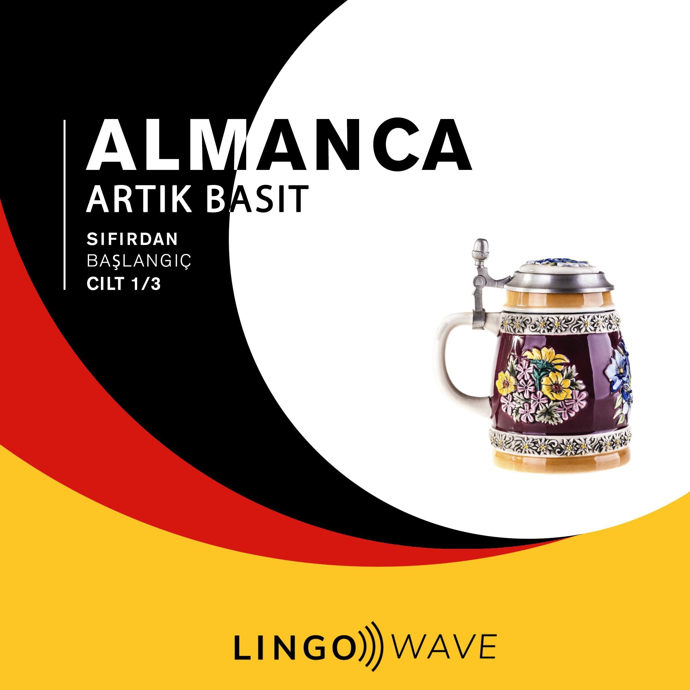 Almanca Artık Basit - Sıfırdan Başlangıç - Cilt 1/3