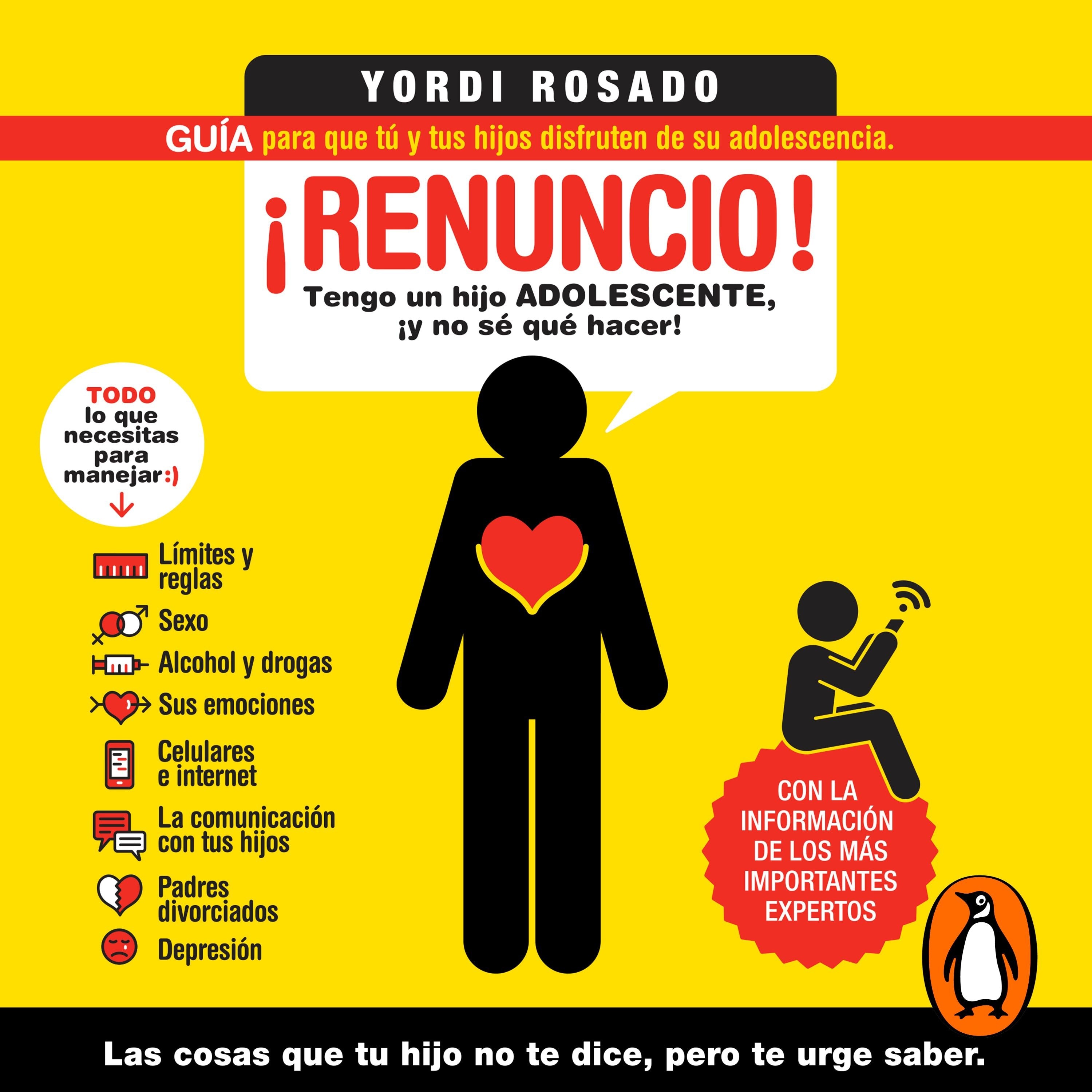 ¡Renuncio! tengo un hijo adolescente, ¡y no sé qué hacer!