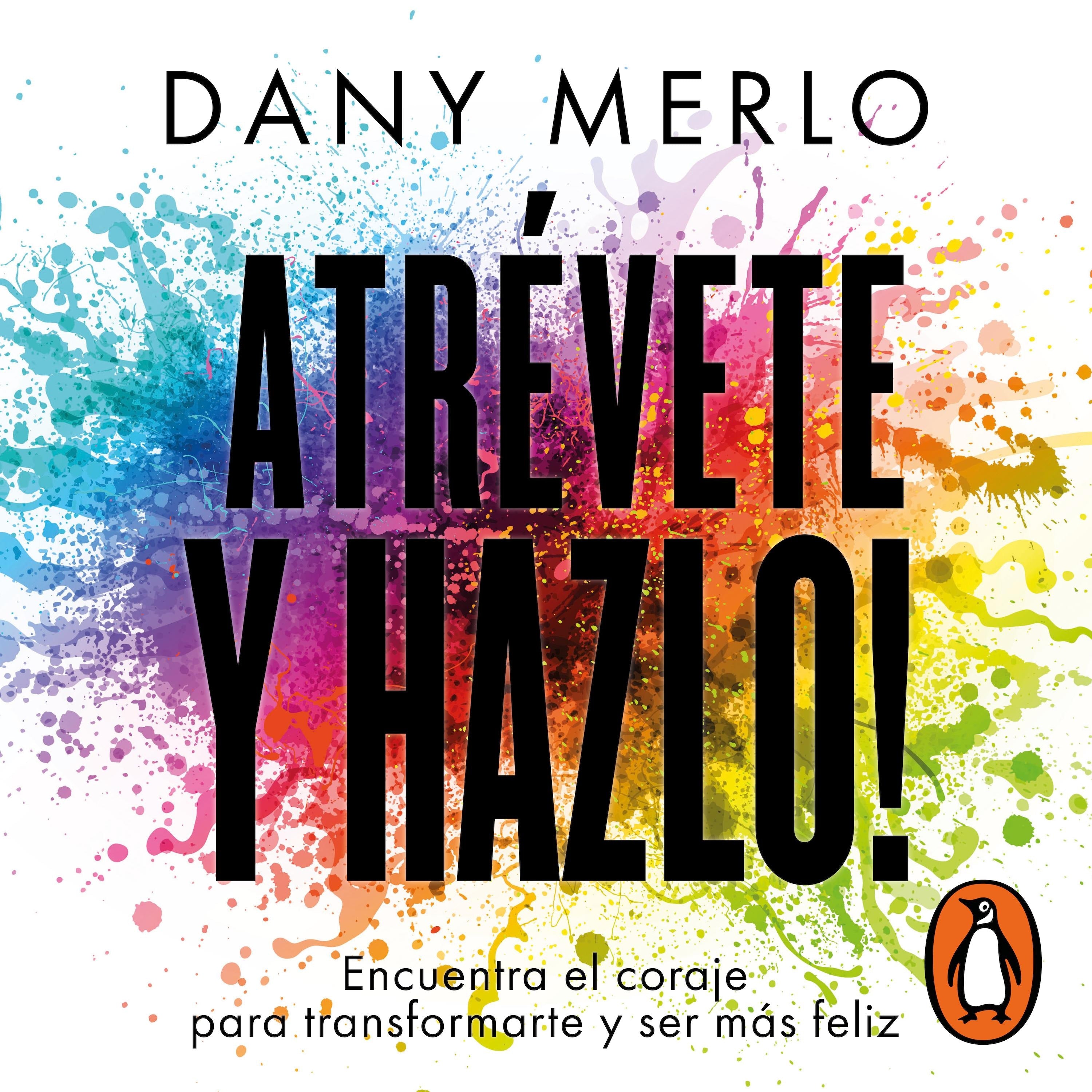 Atrévete y hazlo