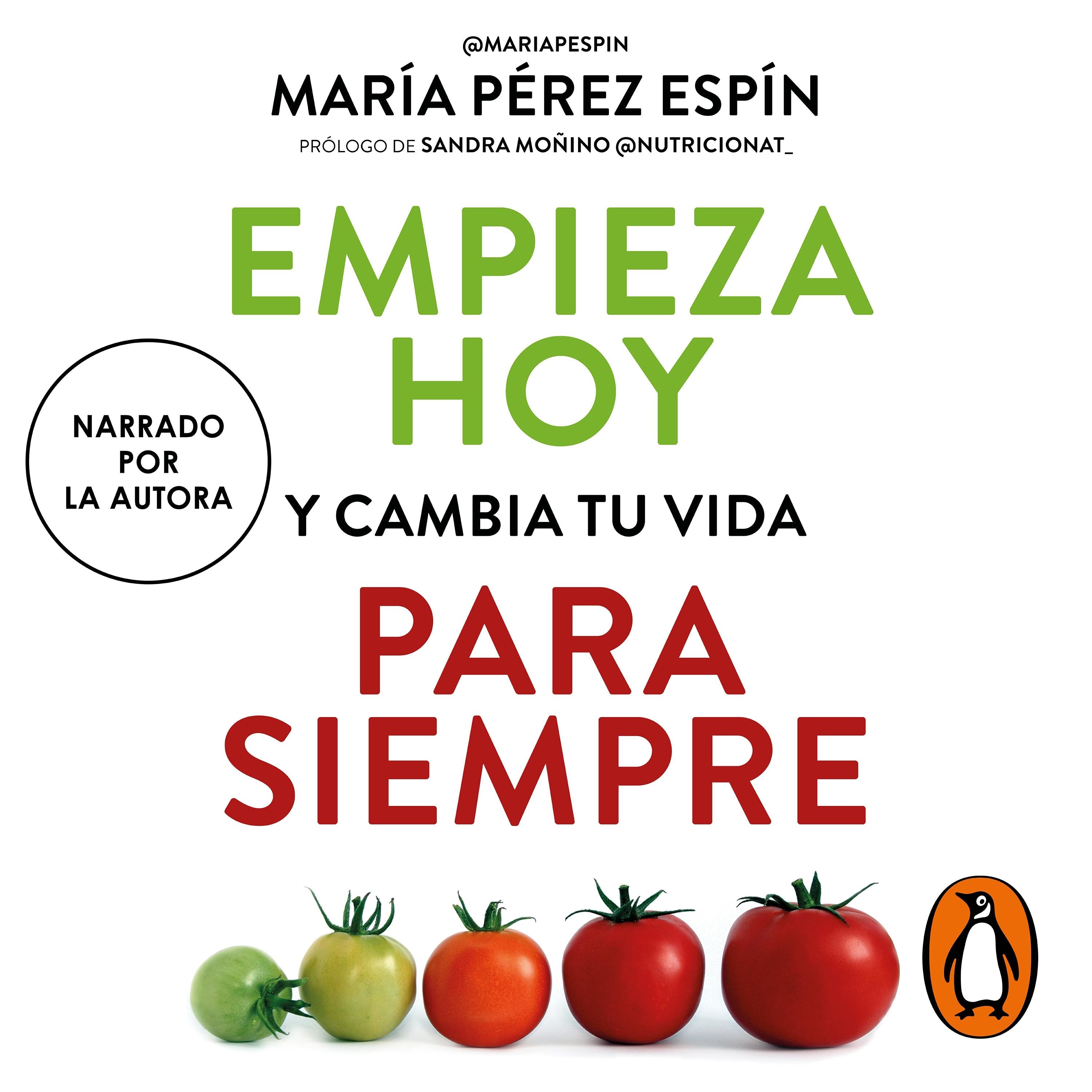 Empieza hoy y cambia tu vida para siempre