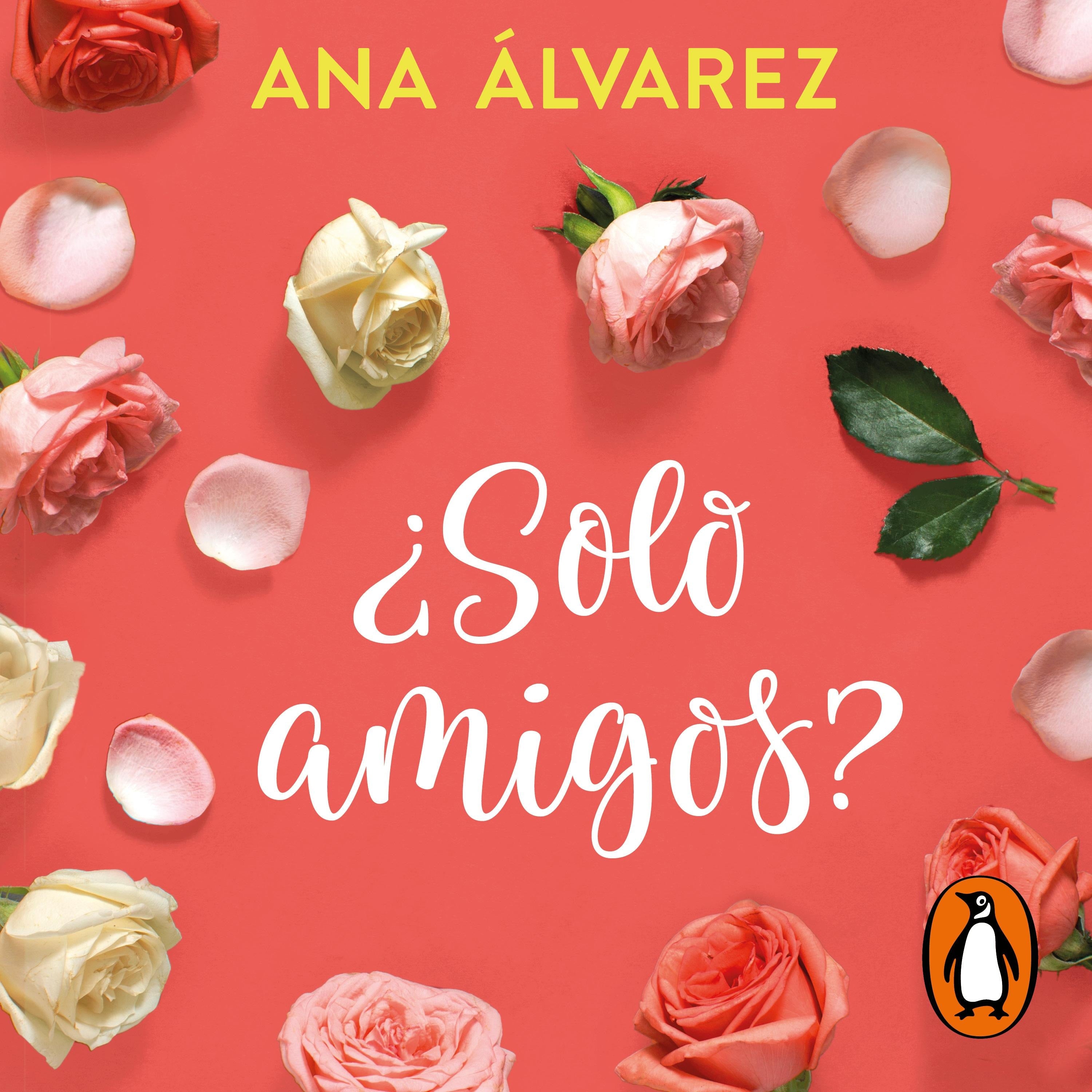 ¿Sólo amigos? (Serie Amigos 1)