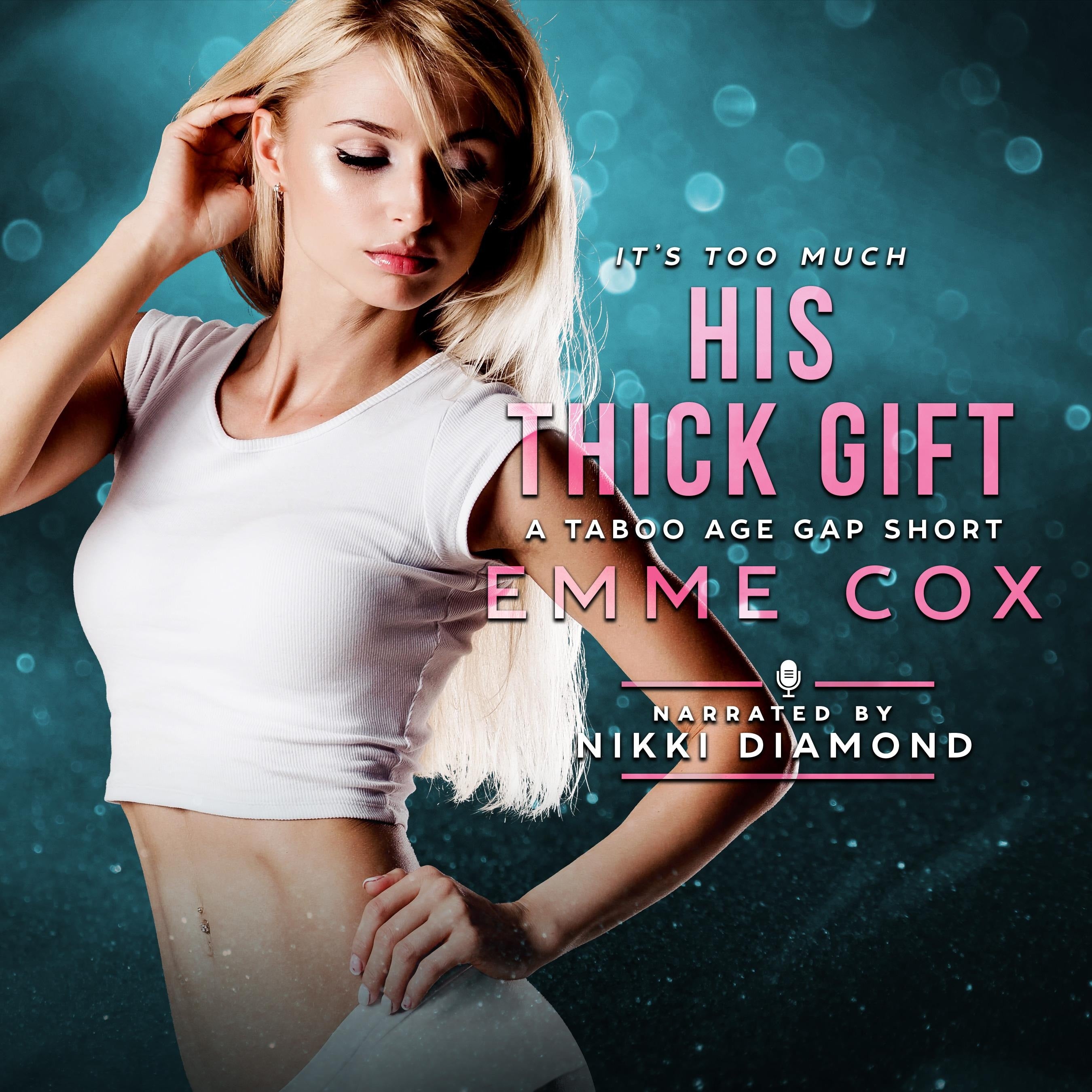 His Thick Gift