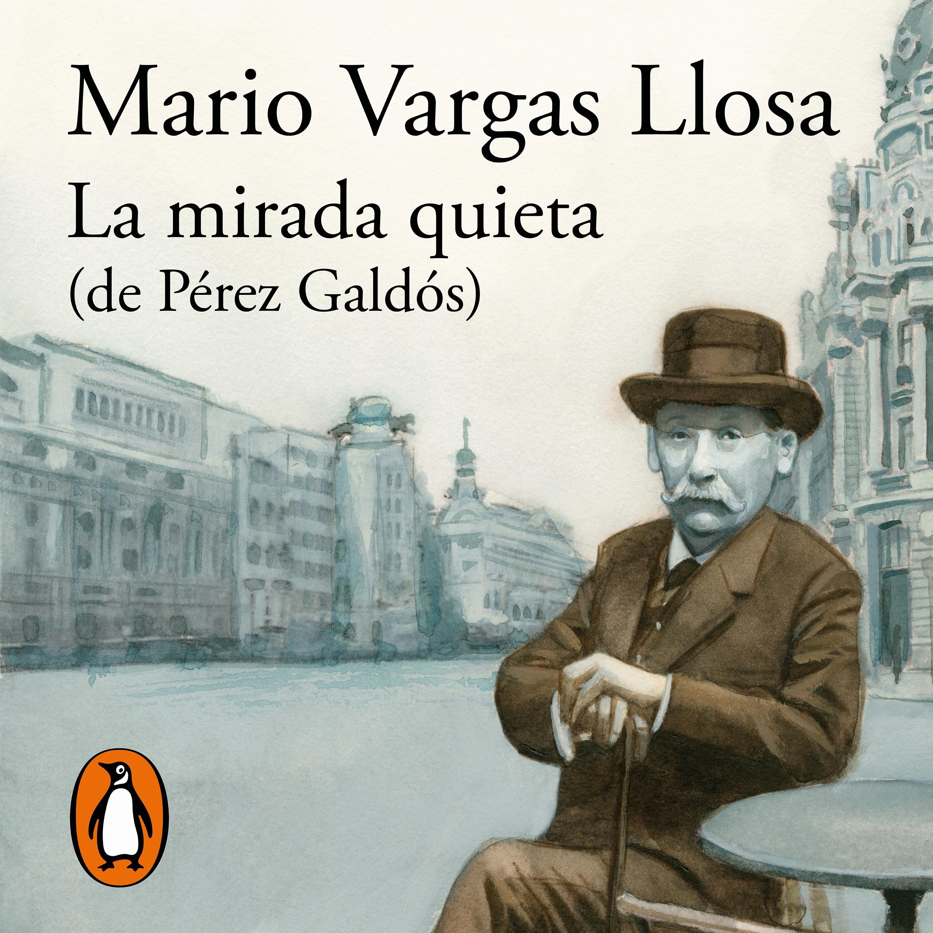 La mirada quieta (de Pérez Galdós)