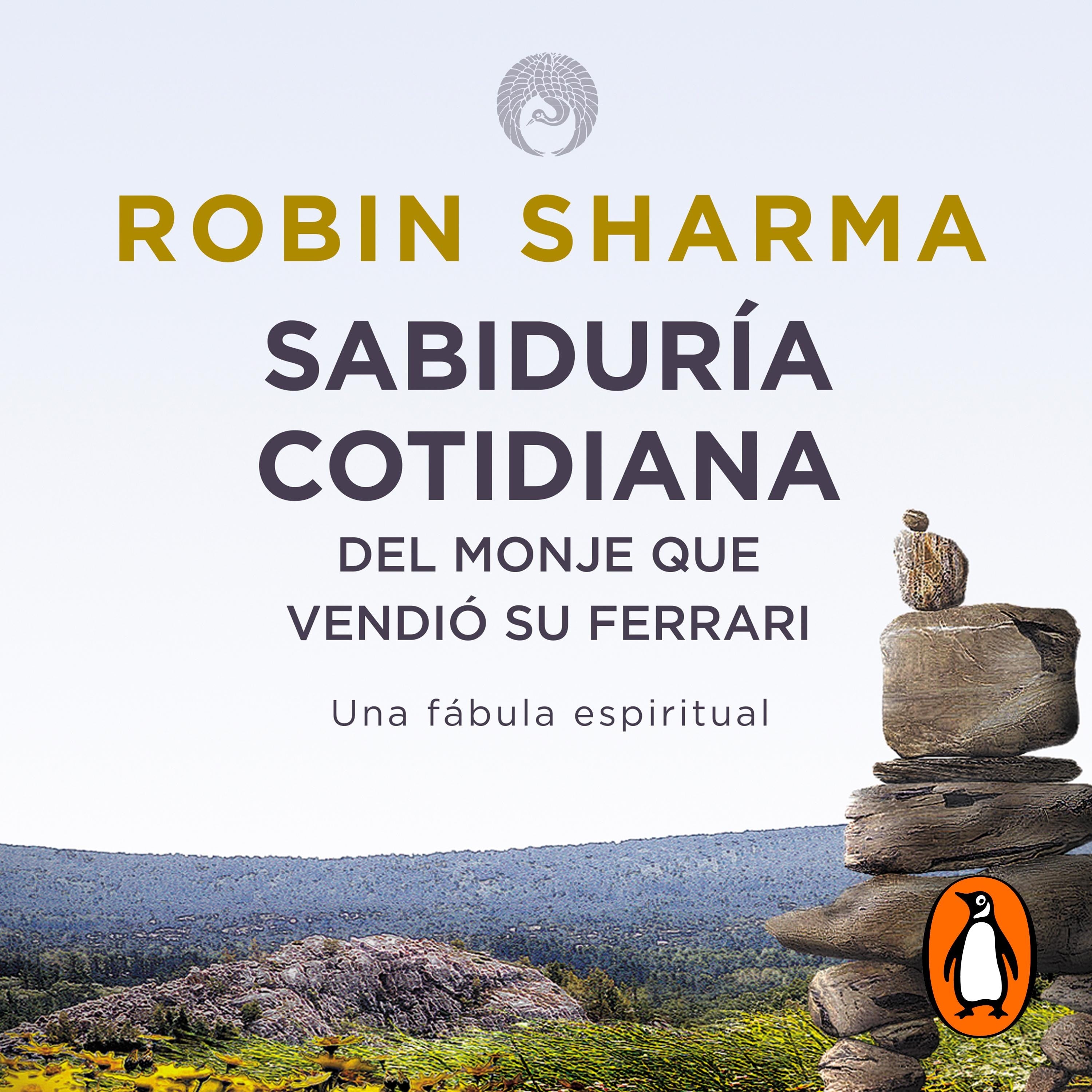 Sabiduría cotidiana del monje que vendió su Ferrari