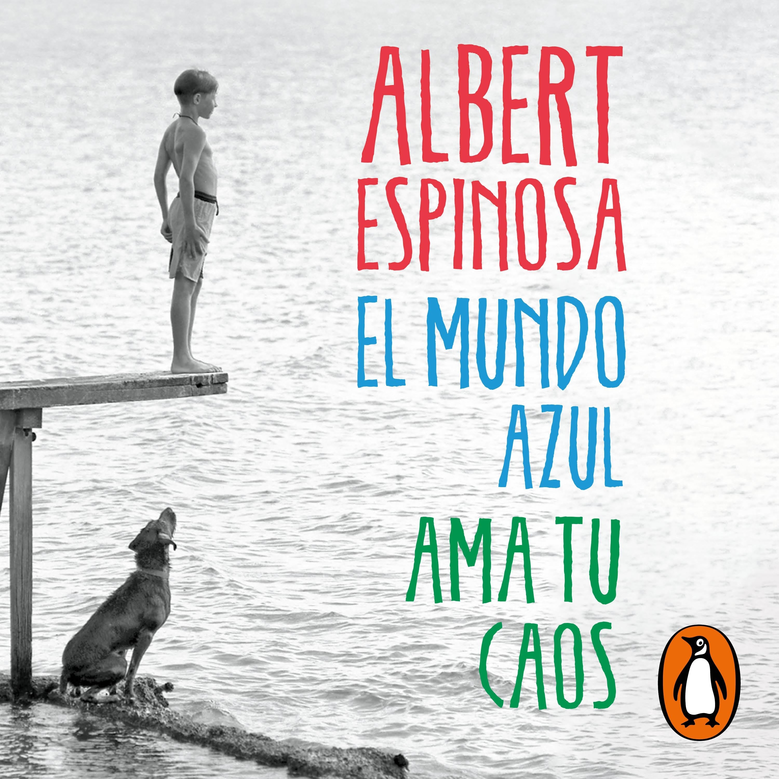 El mundo azul. Ama tu caos